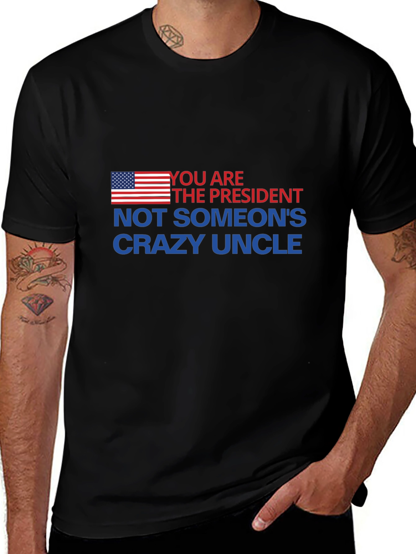 You Are The President T-Shirt