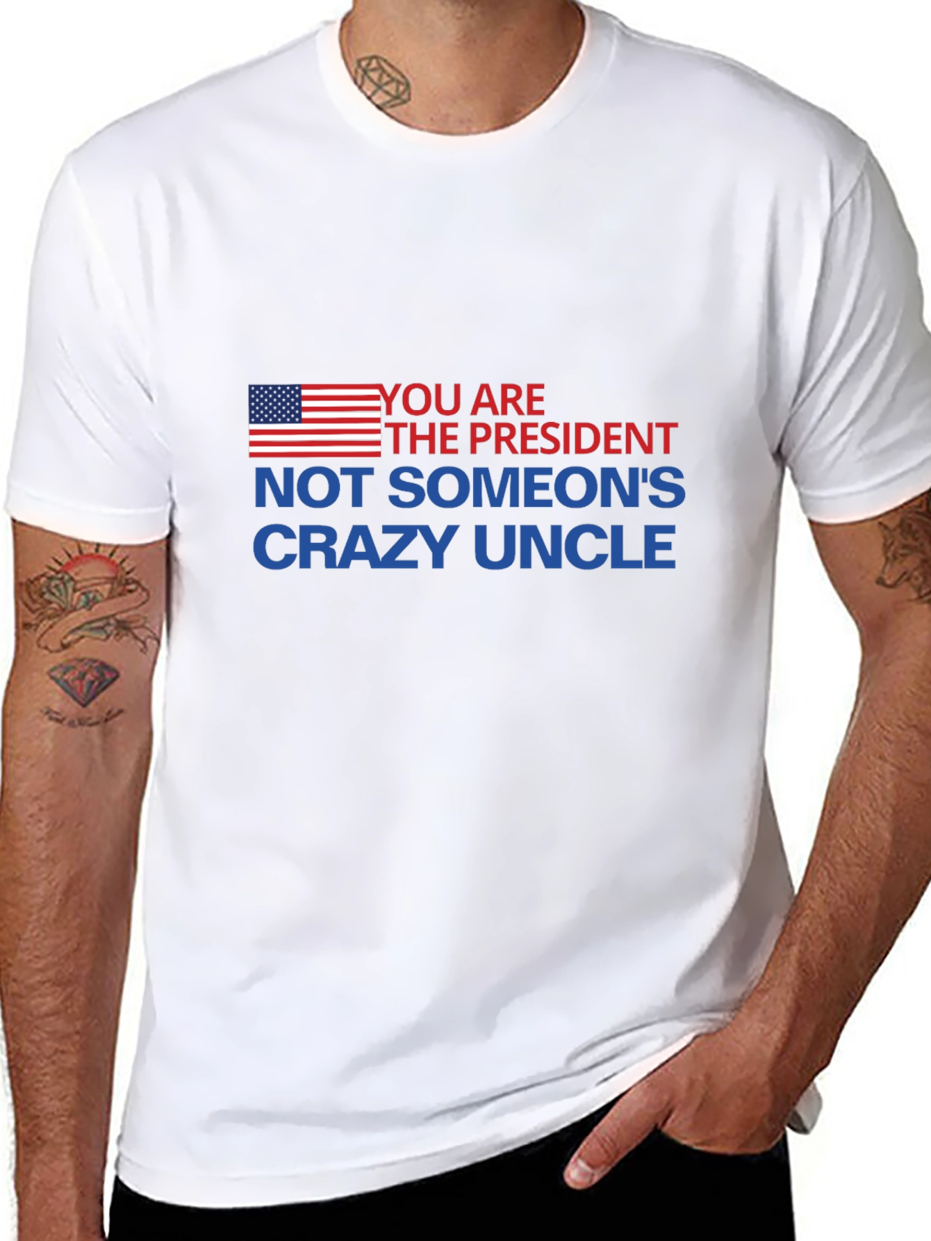 You Are The President T-Shirt