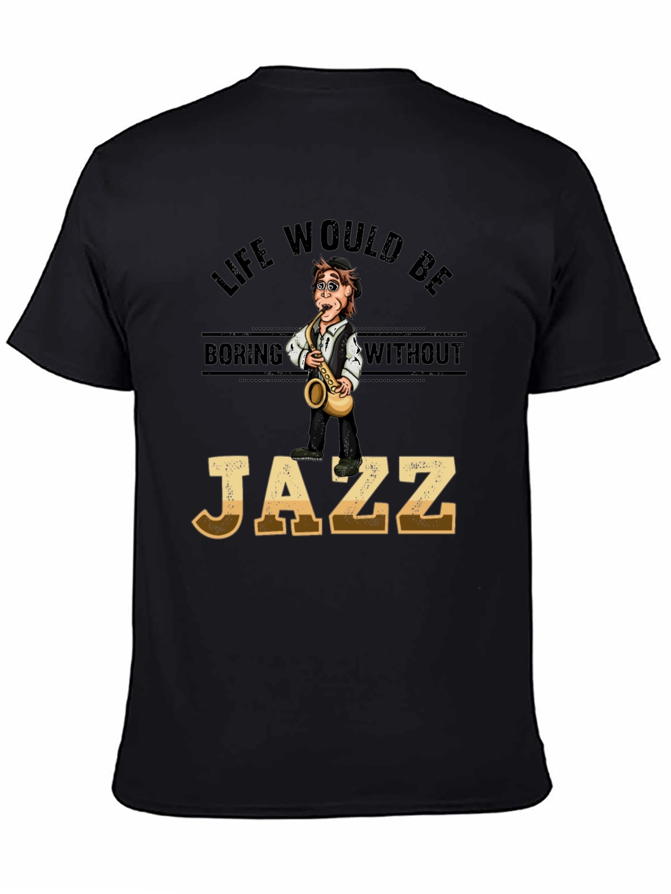 Life Without Jazz T-Shirt - Stylish Music Lover Tee