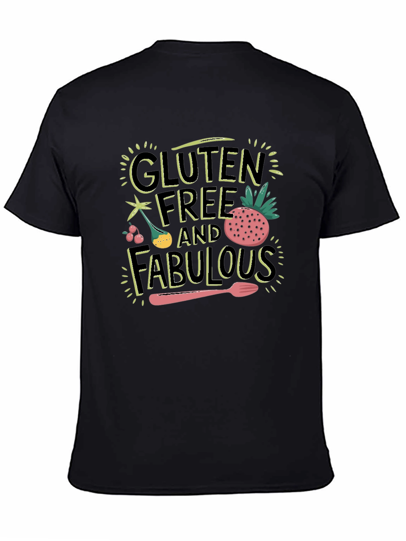 Gluten Free & Fabulous Graphic T-Shirt