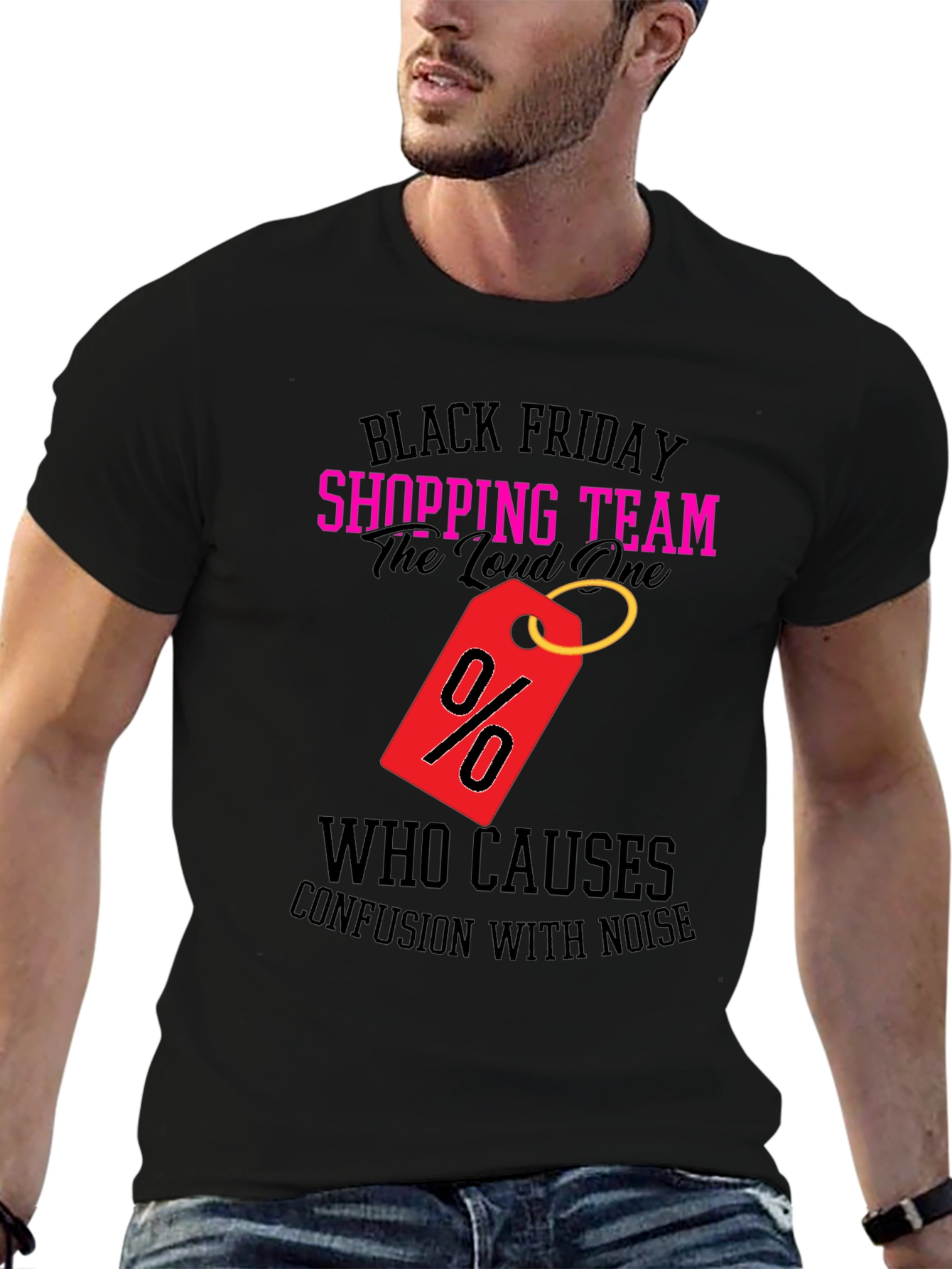 Black Friday Shopping Team Loud One T-Shirt
