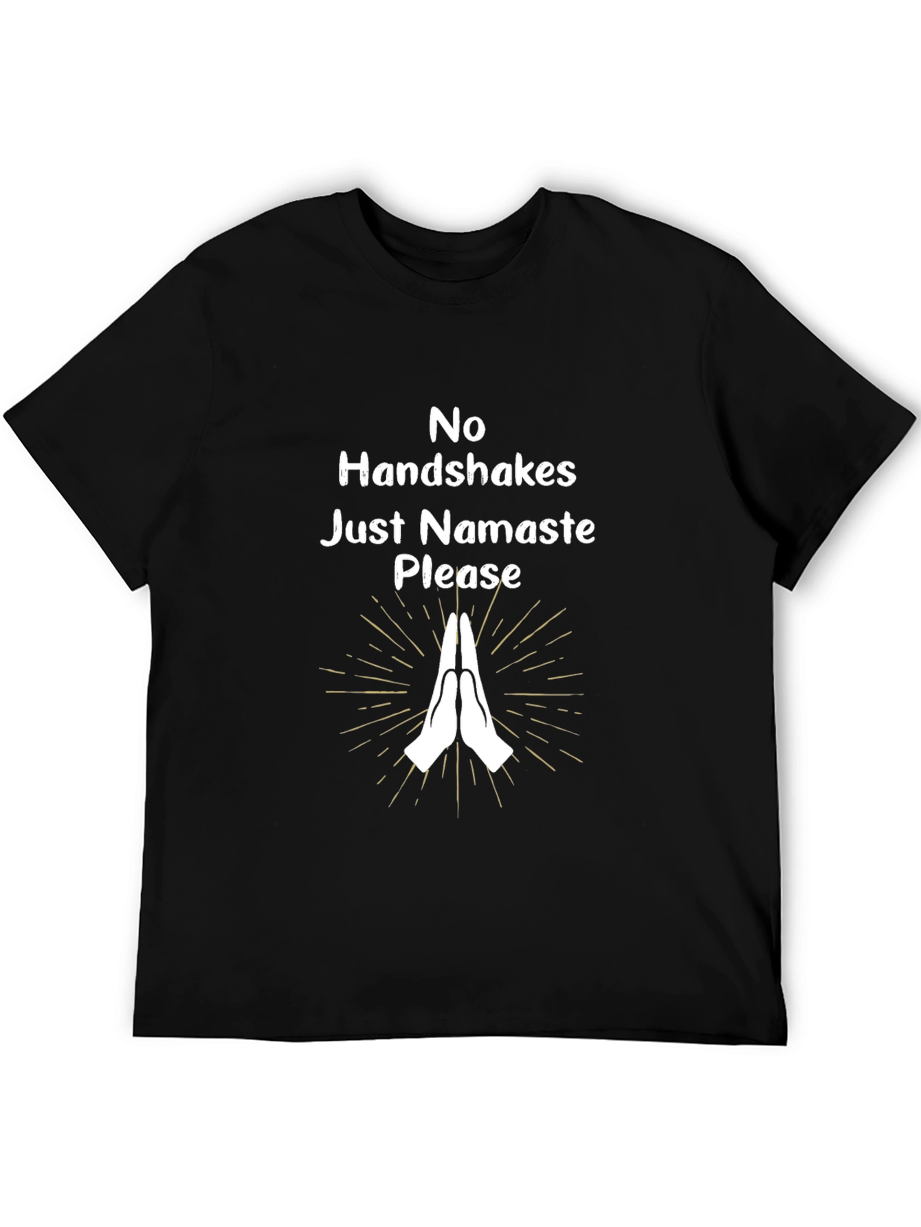 No Handshakes Just Namaste Please Black T-Shirt