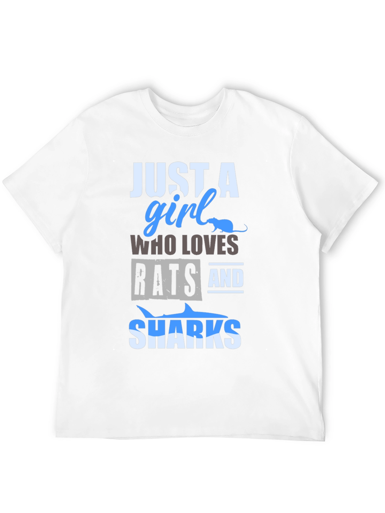 Just a Girl Who Loves Rats and Sharks T-Shirt