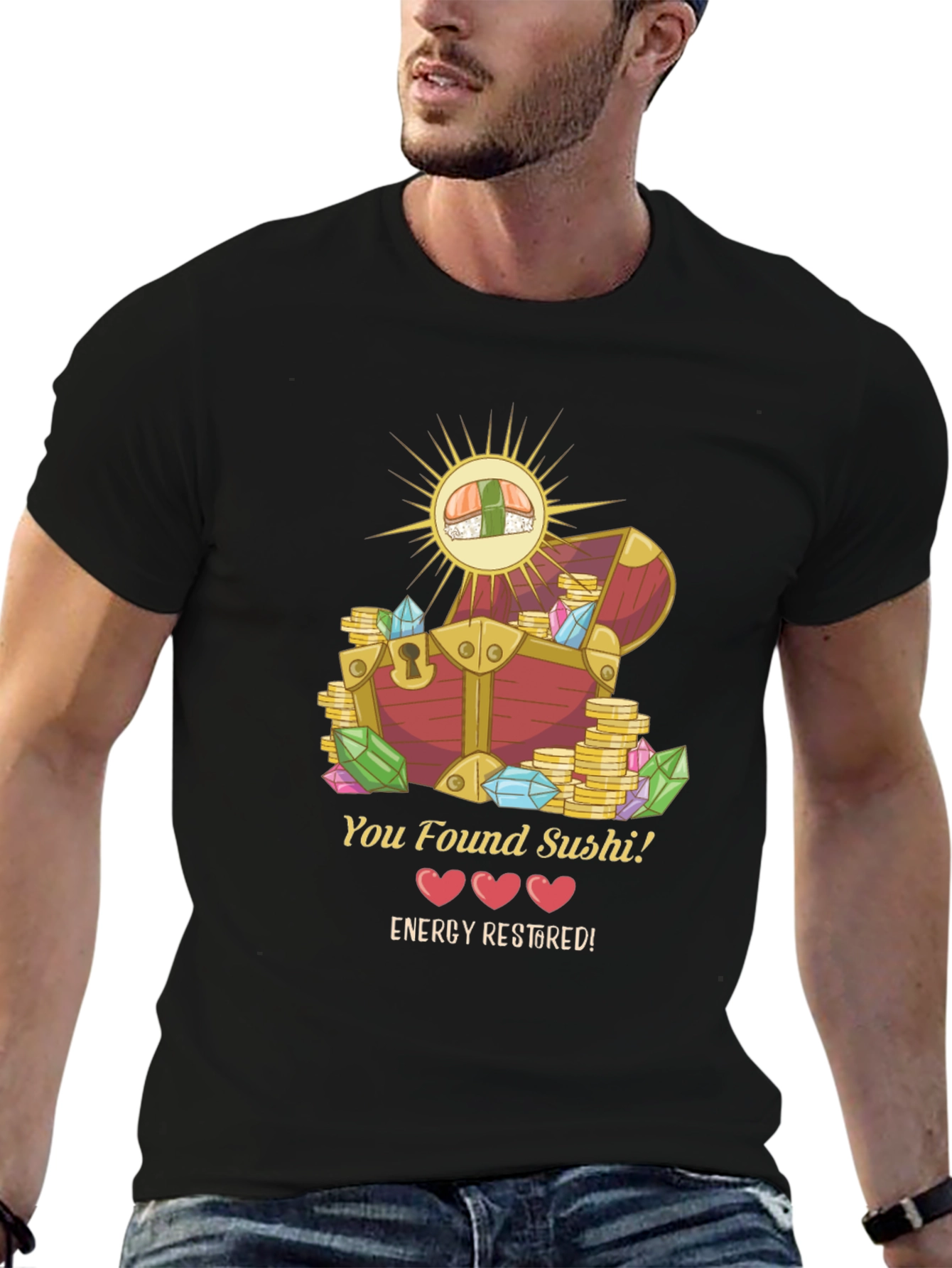 You Found Sushi! T-Shirt - Energy Restored Design