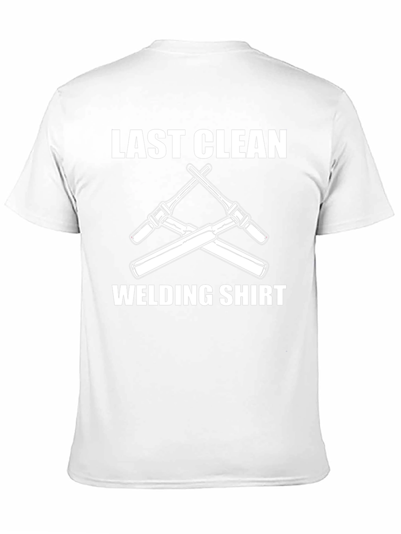 Last Clean Welding Shirt - Funny Welder T-Shirt