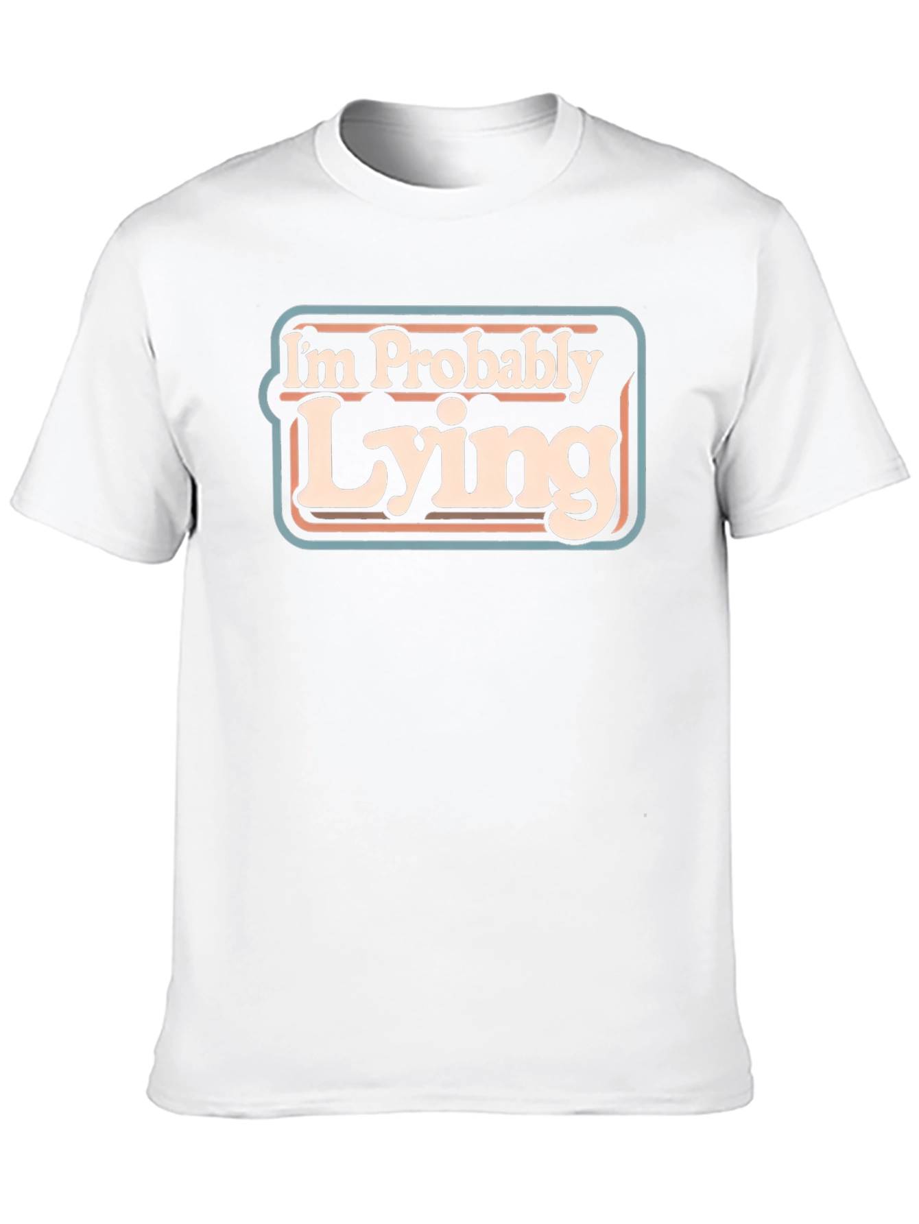 Im Probably Lying Graphic T-Shirt - Retro Style