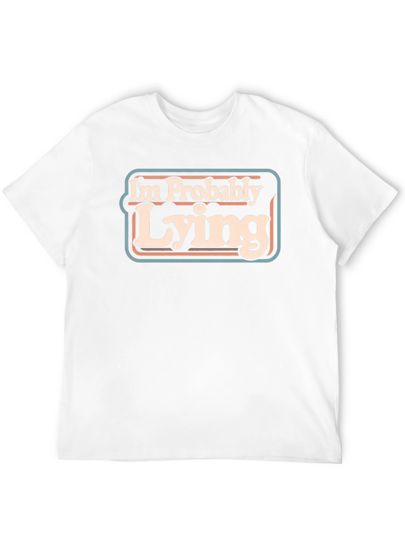 Im Probably Lying Graphic T-Shirt - Retro Style
