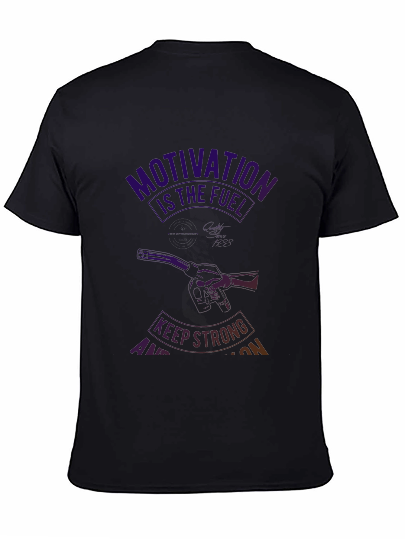 Motivation Fuel T-Shirt - Keep Strong!
