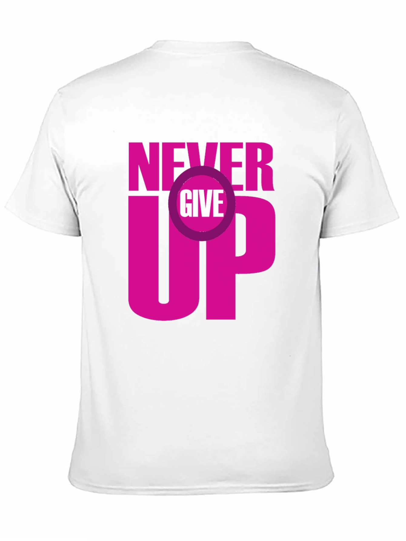 Never Give Up Graphic Tee - Motivational T-Shirt