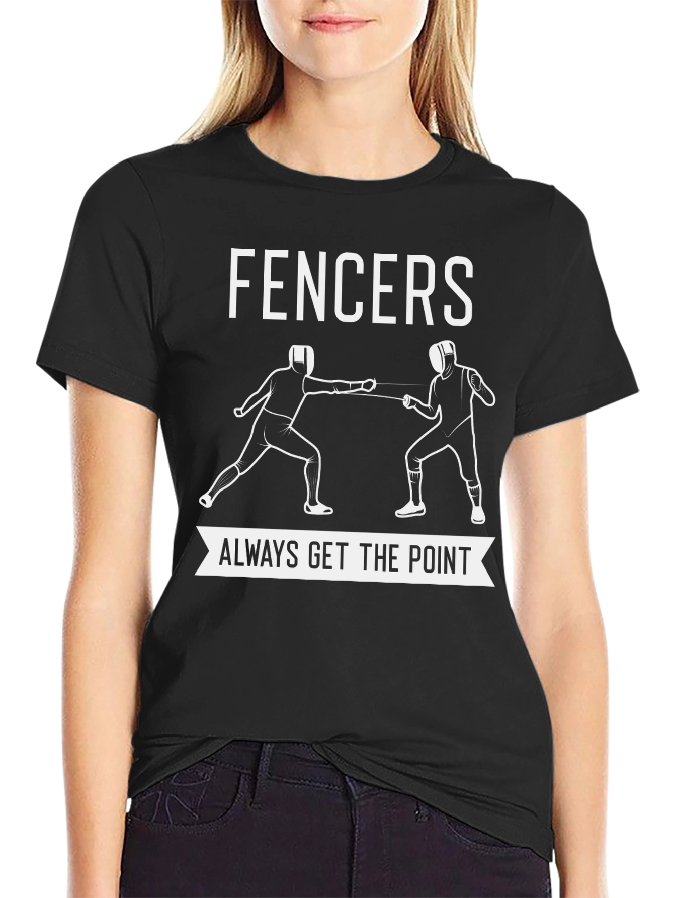 Fencers Always Get the Point Graphic T-Shirt