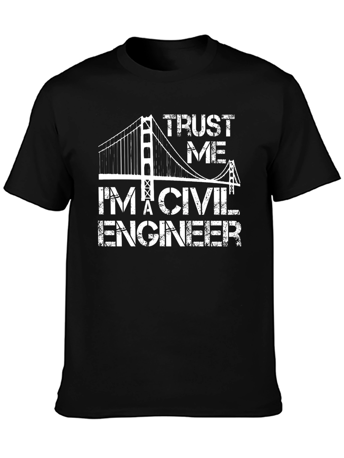 Trust Me Civil Engineer T-Shirt
