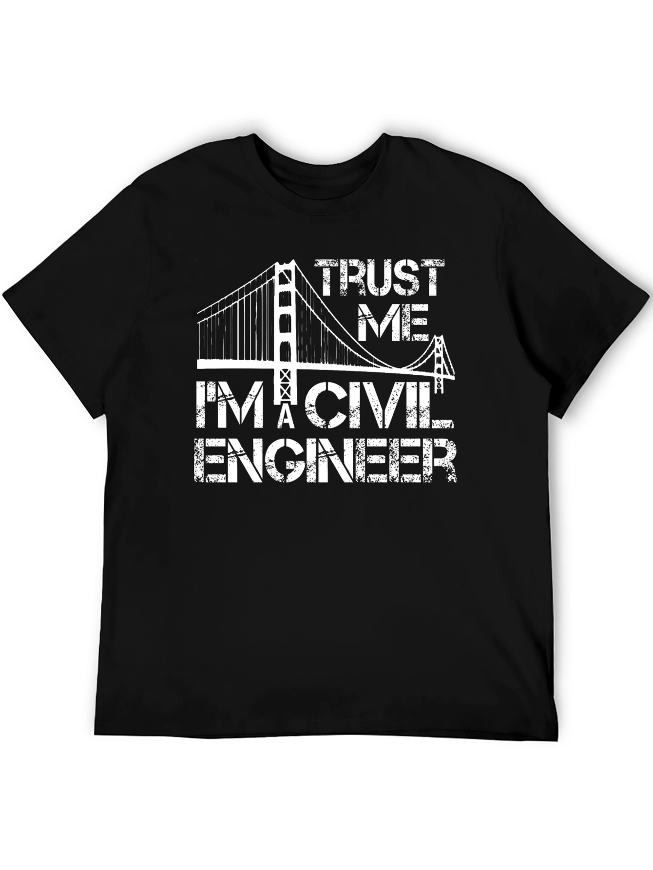 Trust Me Civil Engineer T-Shirt