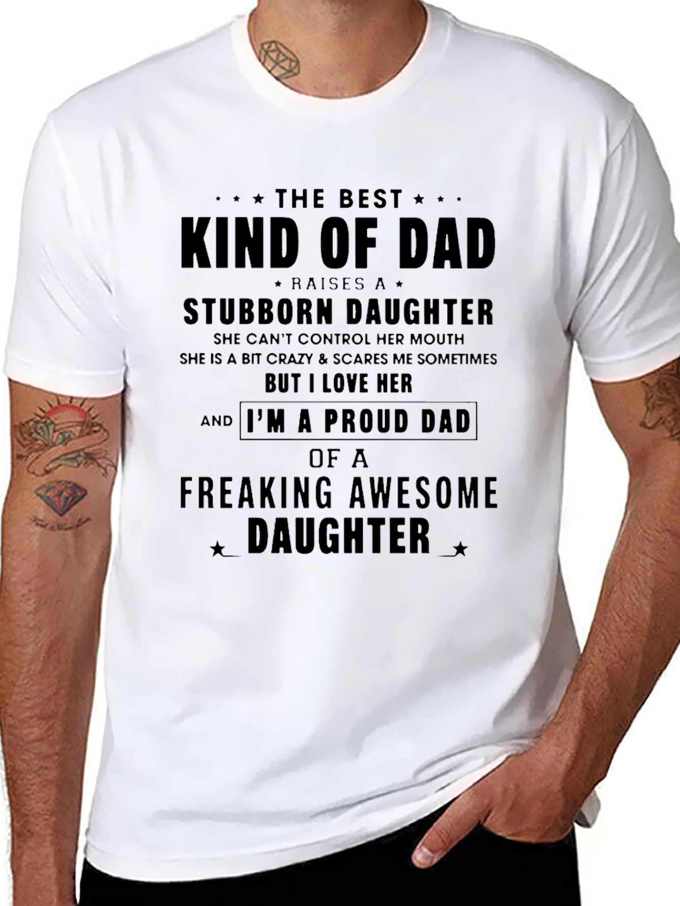 Best Dad Stubborn Daughter T-Shirt