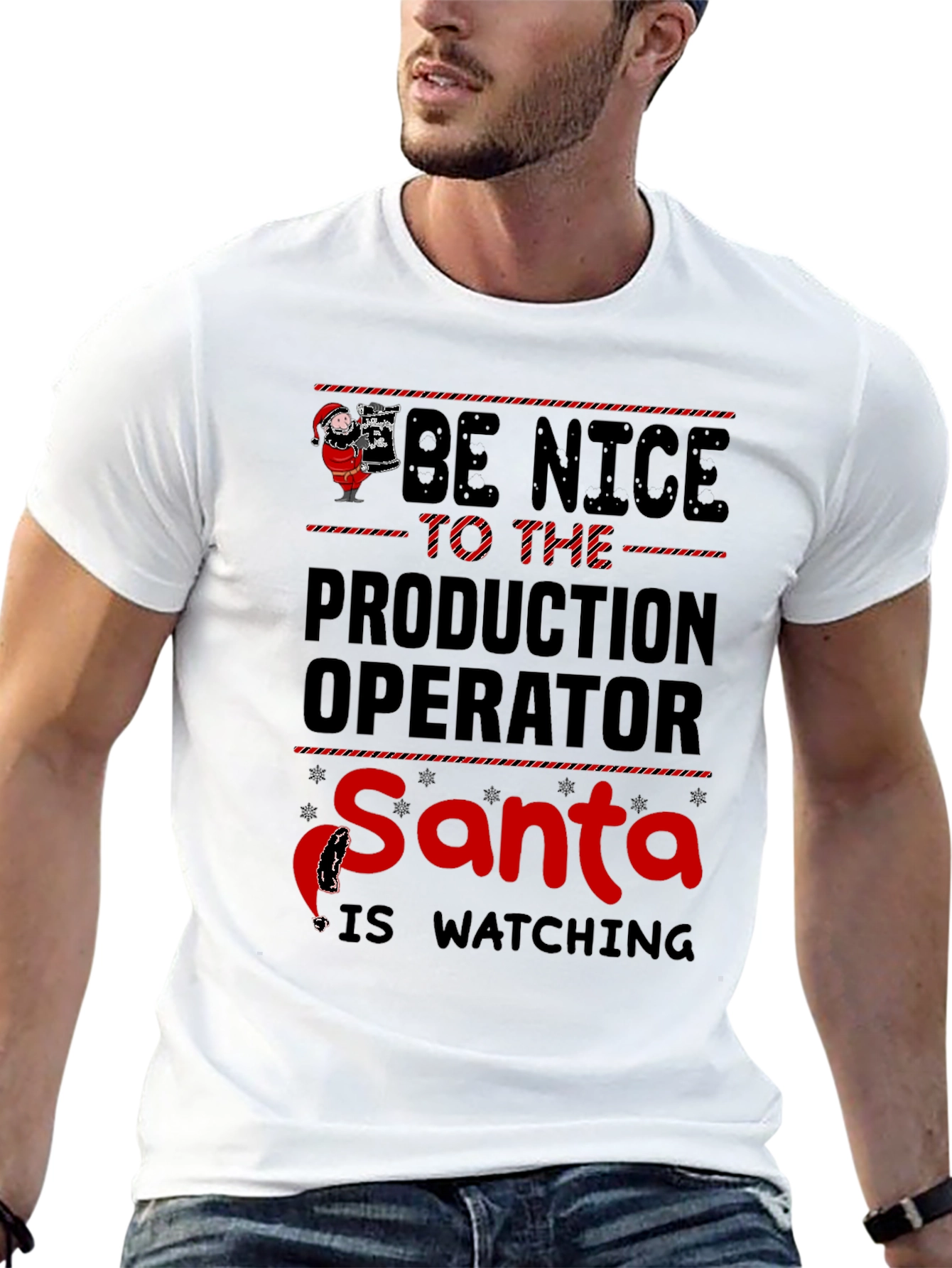 Be Nice to the Production Operator Santa T-Shirt