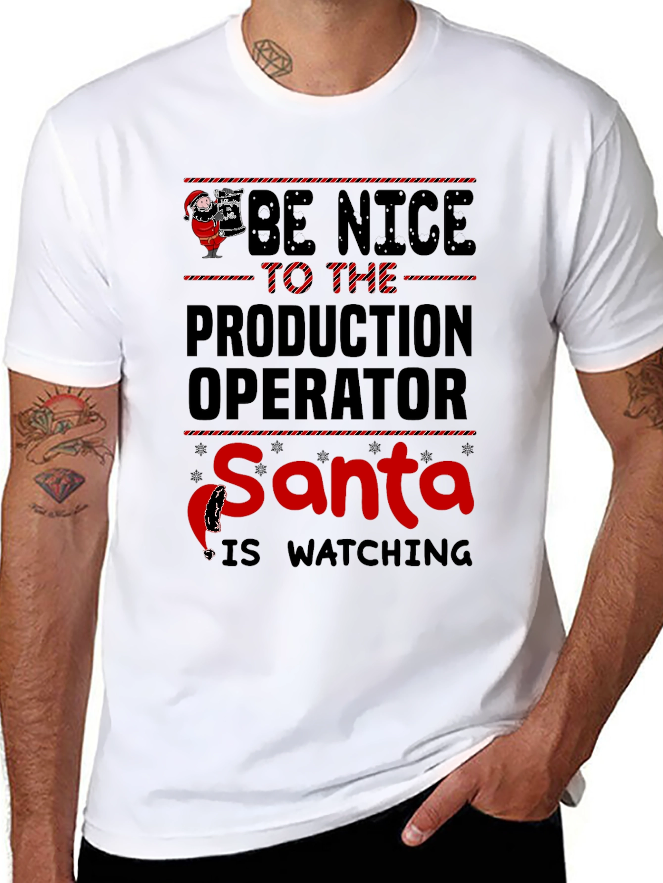 Be Nice to the Production Operator Santa T-Shirt