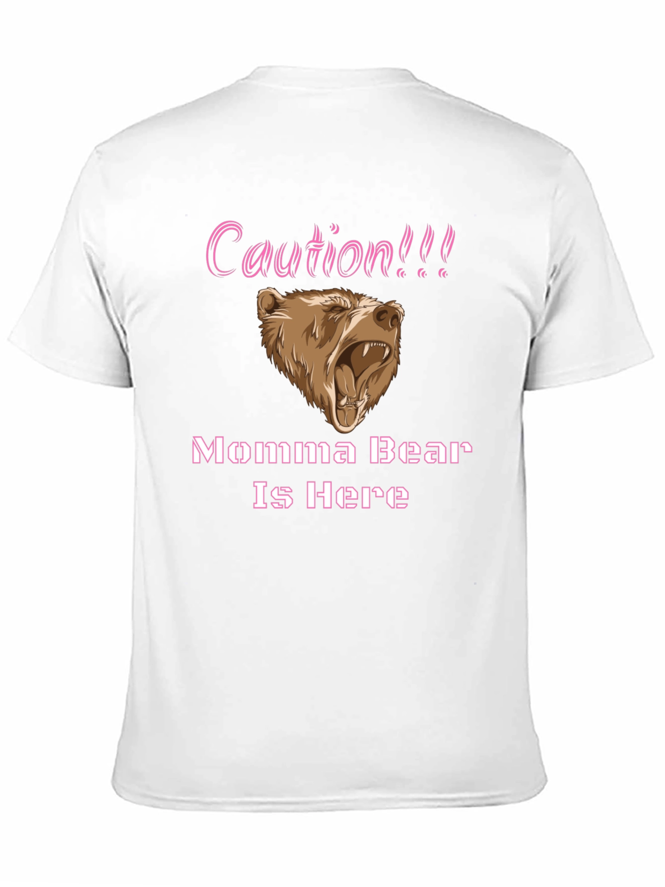 Caution Momma Bear T-Shirt