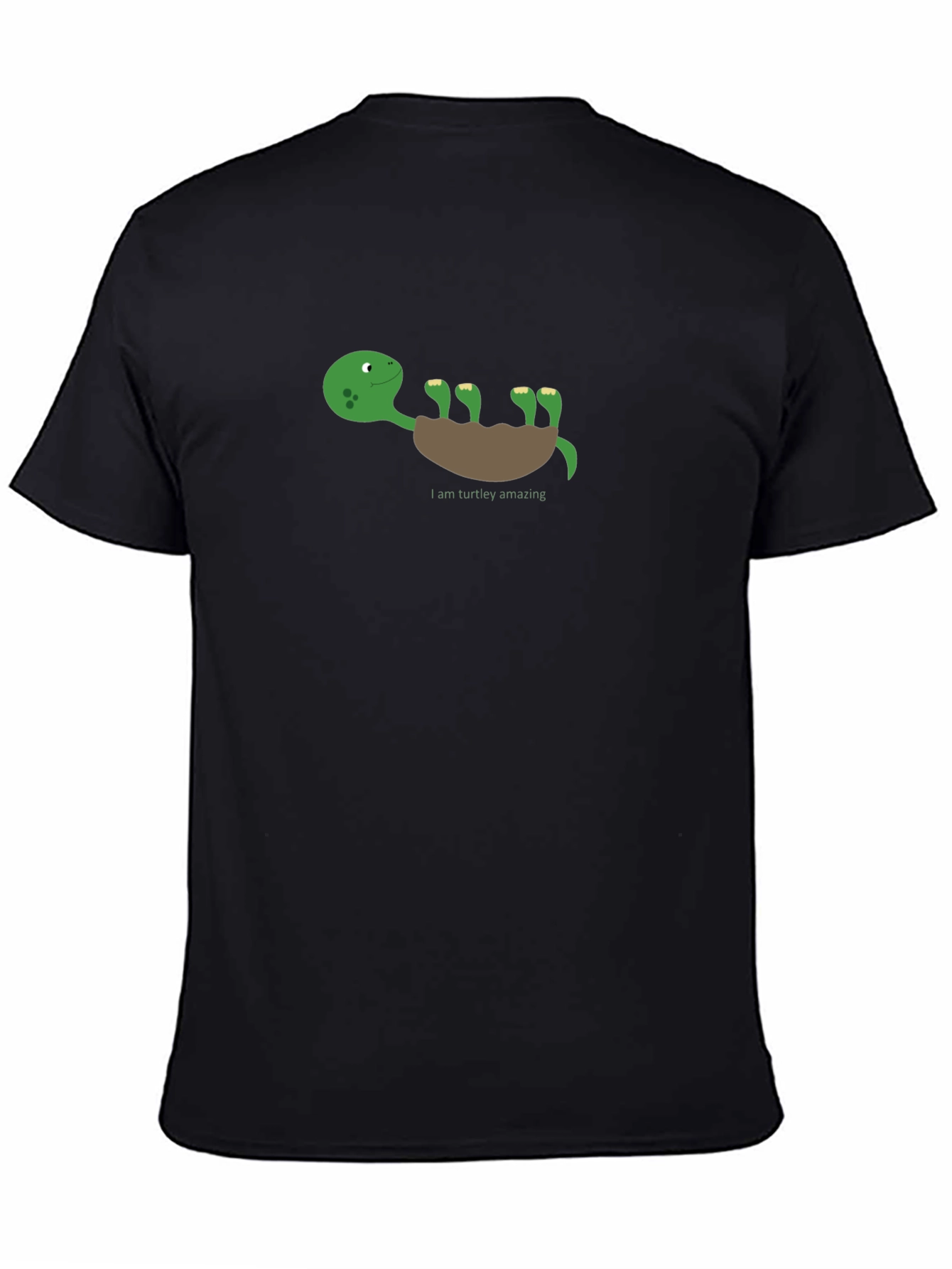 Funny Turtle T-Shirt - I am Turtle-y Amazing!