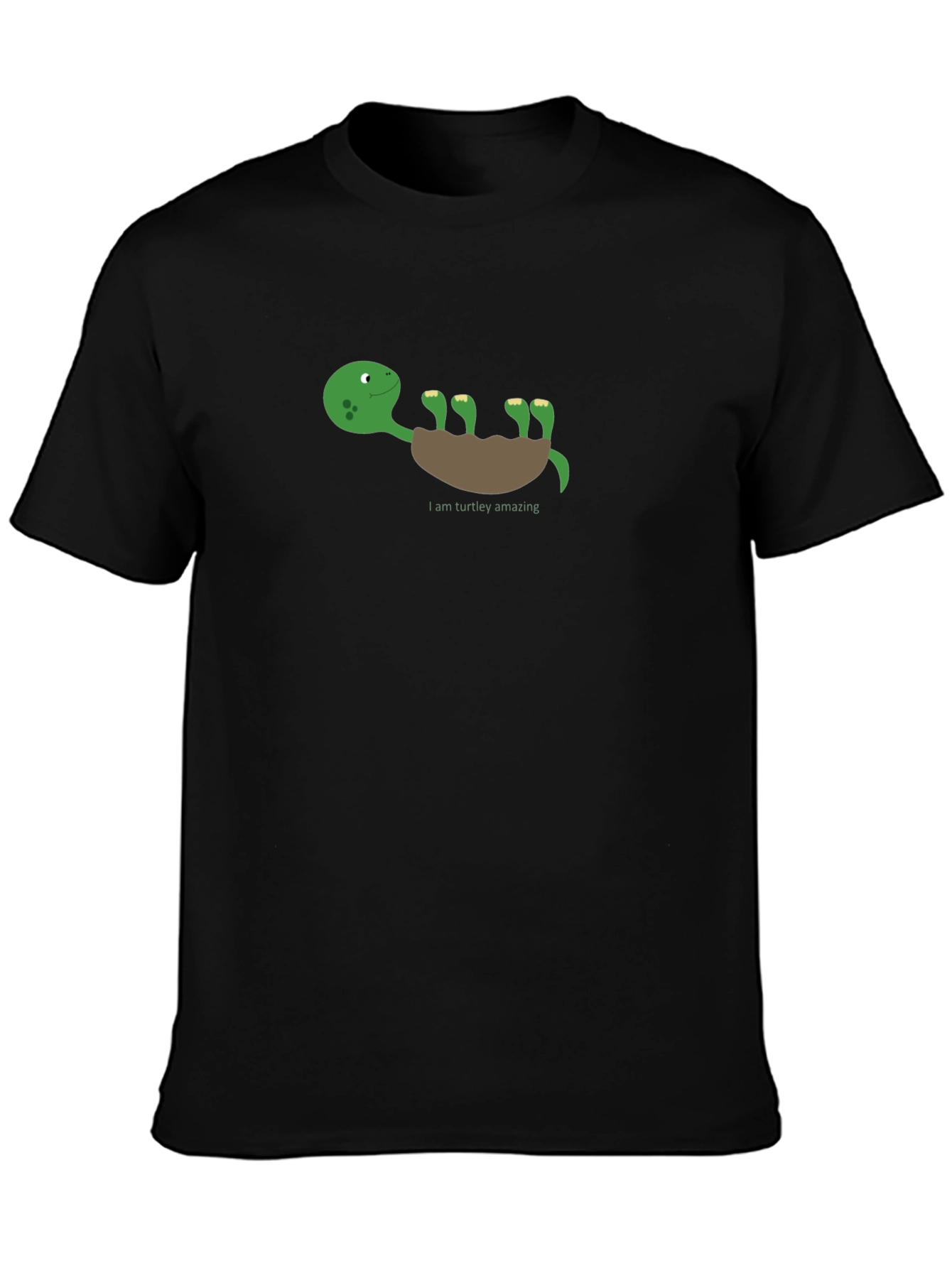 Funny Turtle T-Shirt - I am Turtle-y Amazing!