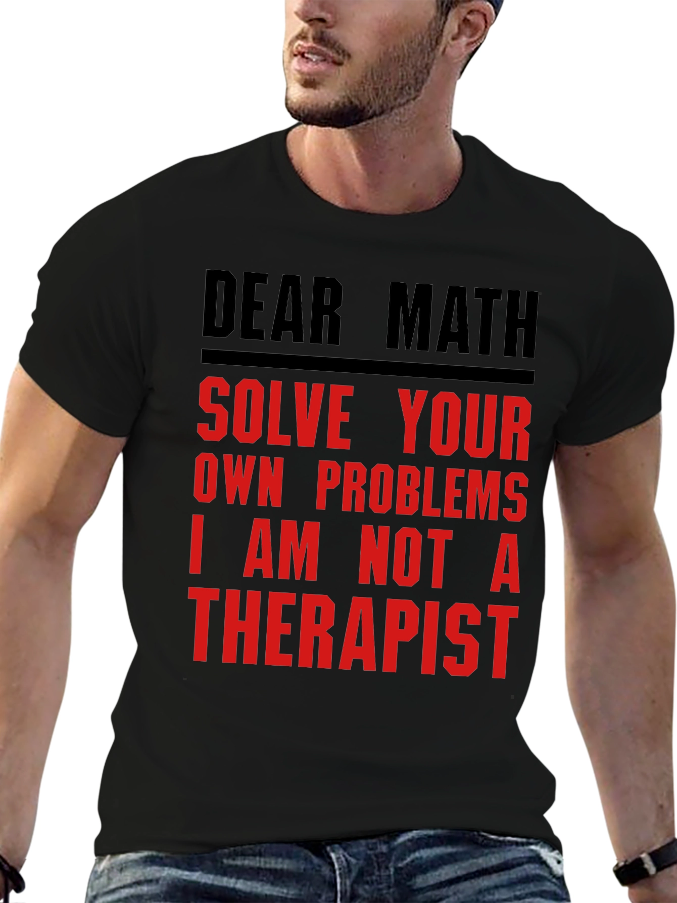 Dear Math Solve Your Own Problems T-Shirt