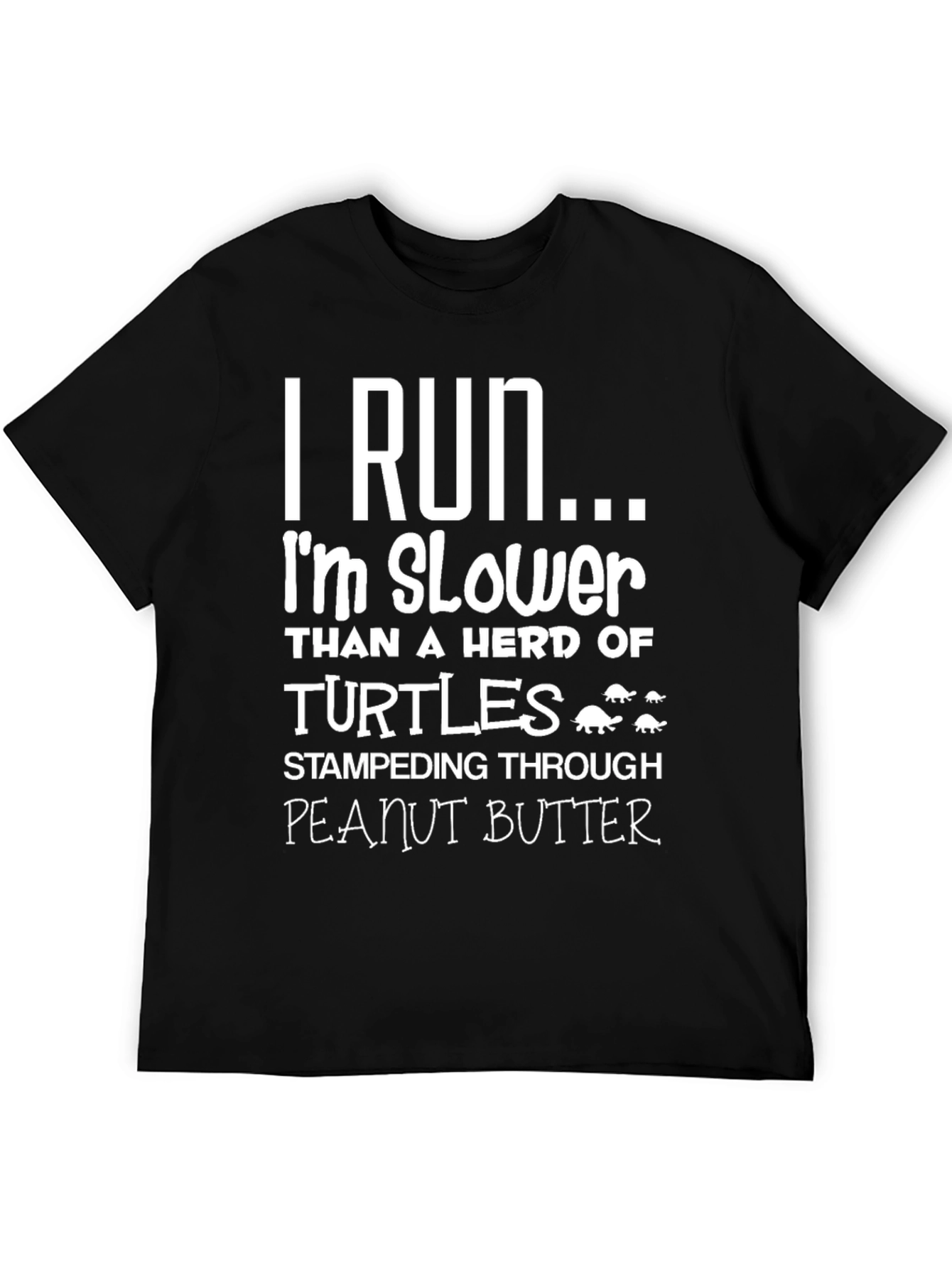 Funny Turtle Herd Slower Running Graphic T-Shirt