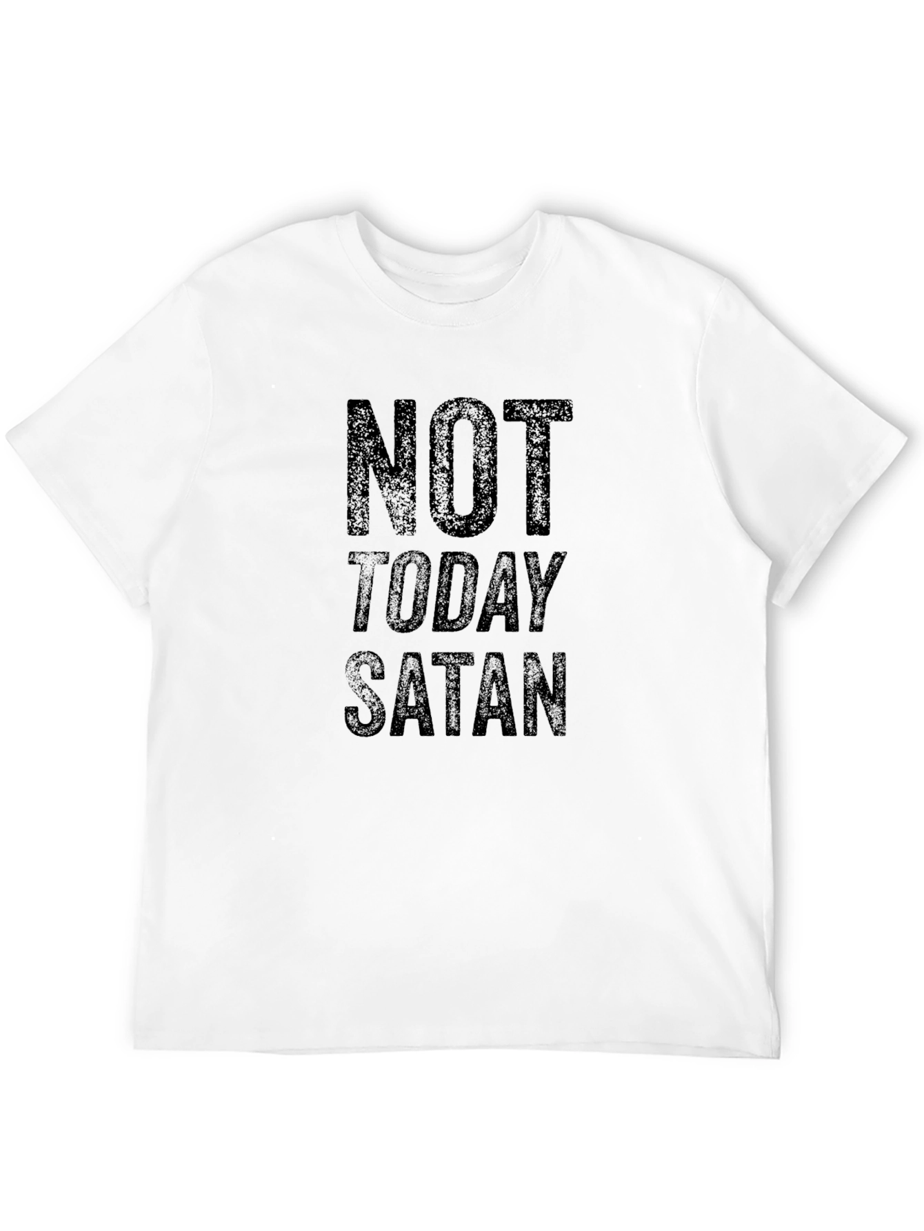 Not Today Satan T-Shirt