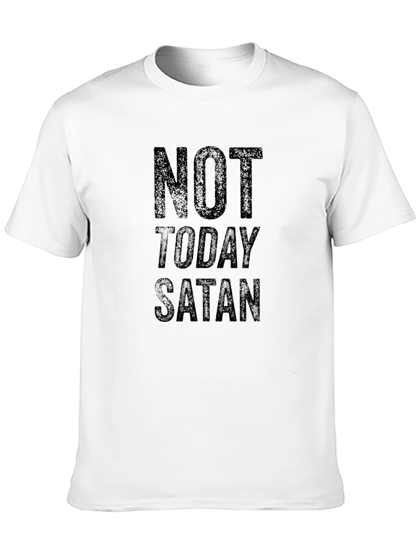 Not Today Satan T-Shirt