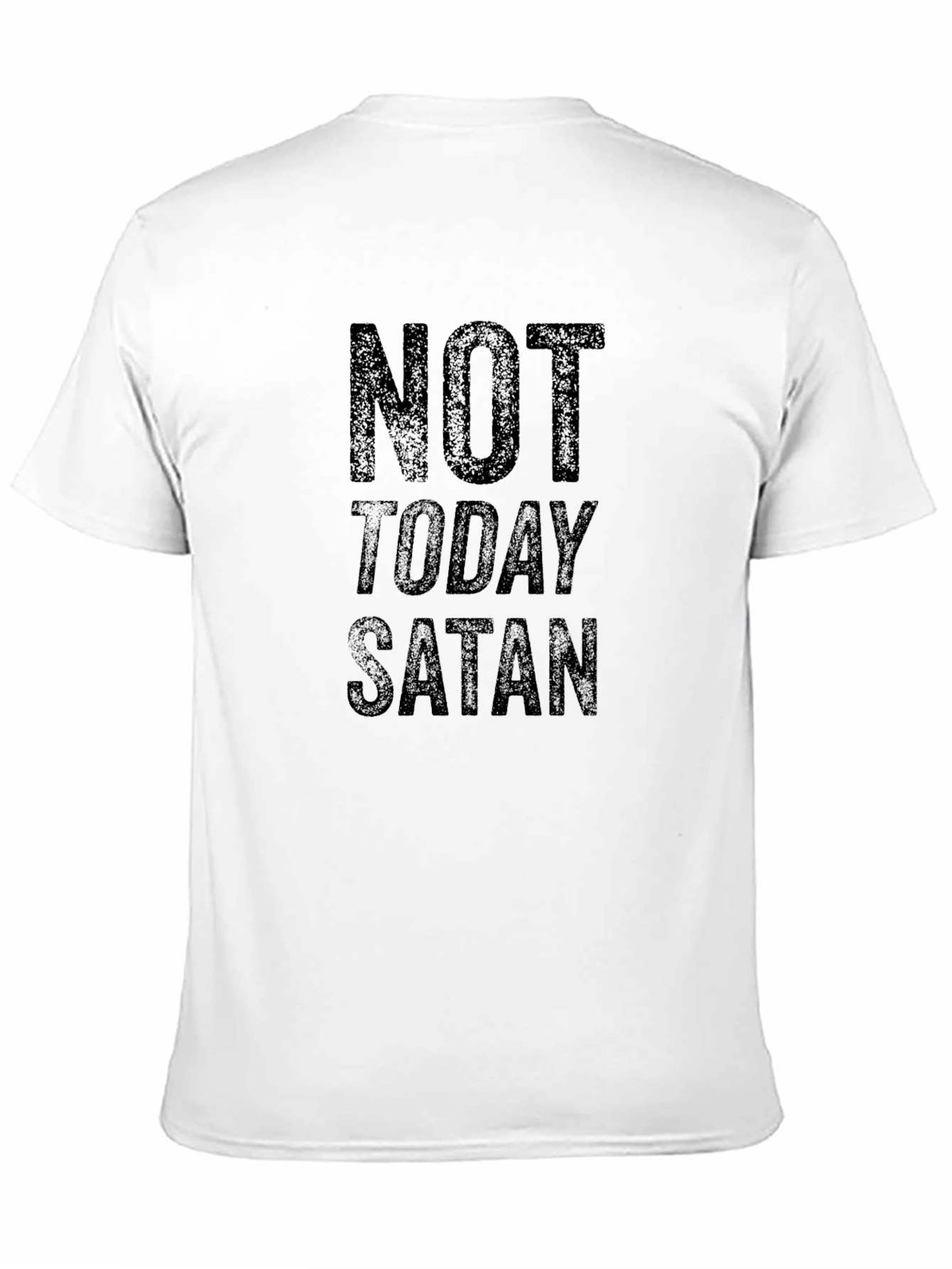Not Today Satan T-Shirt