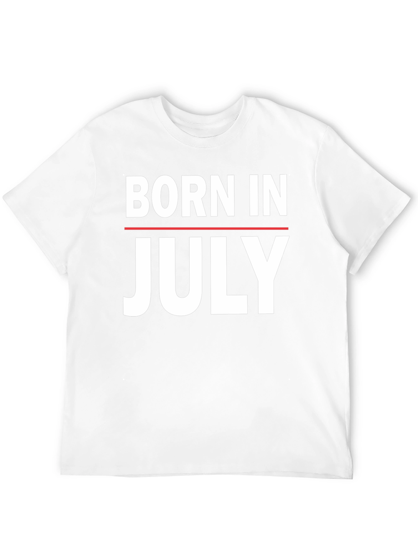 Born In July T-Shirt - Birthday Gift