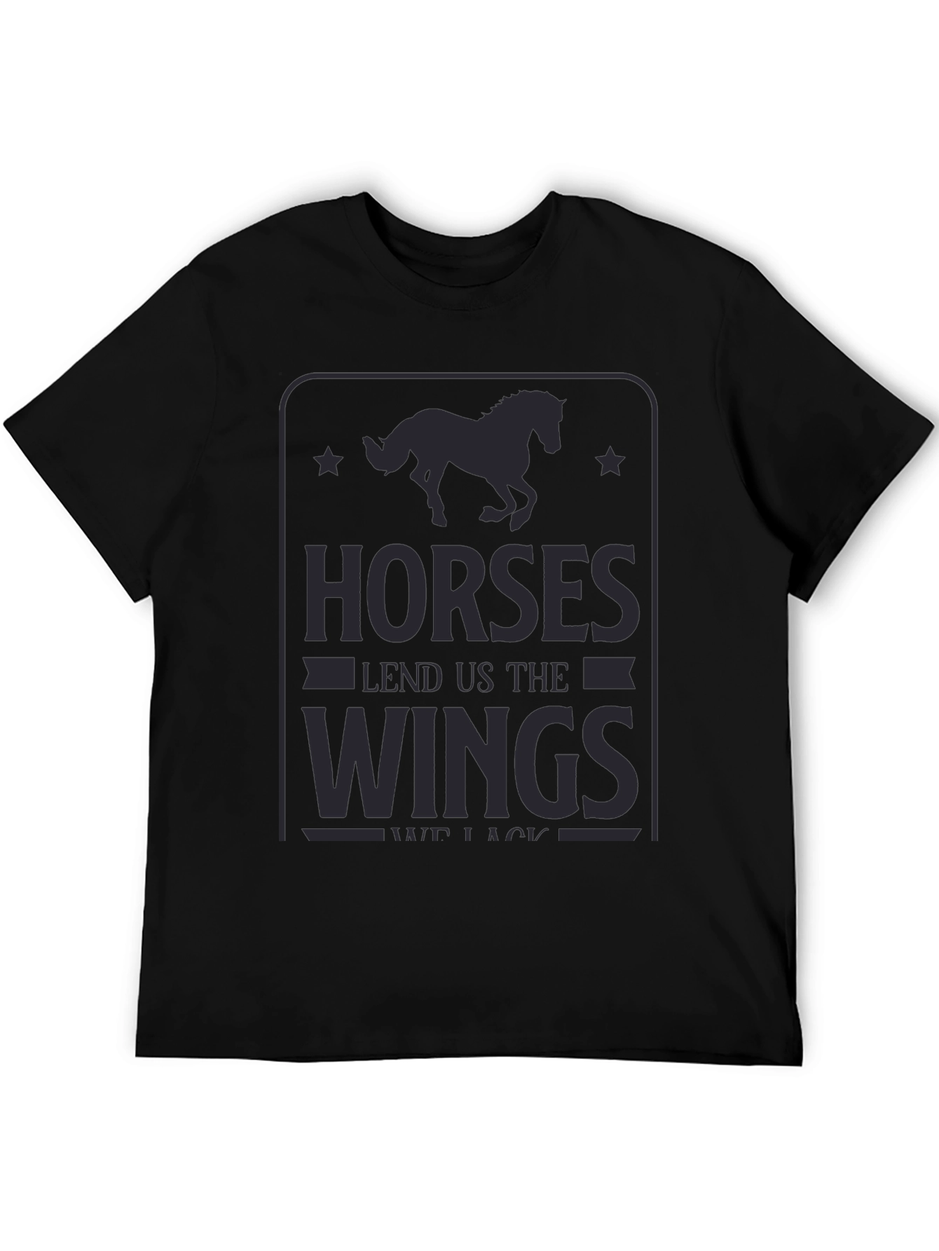 Horses Lend Us The Wings Graphic Tee