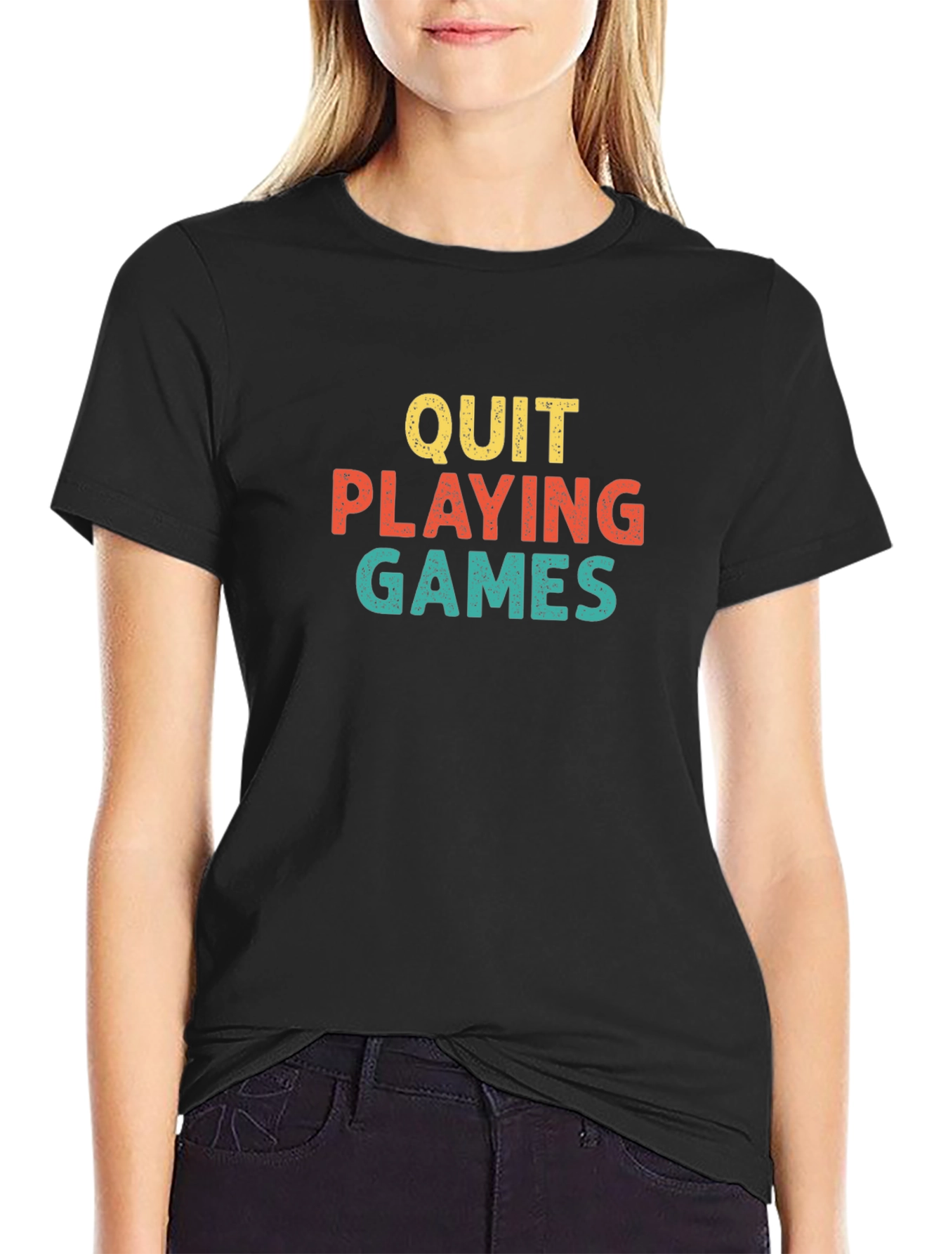 Quit Playing Games Graphic T-Shirt