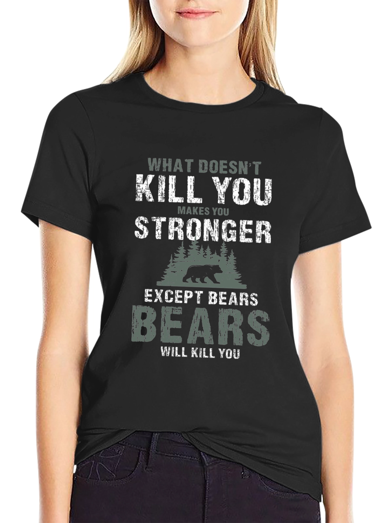 Funny Bear Graphic T-Shirt - What Doesnt Kill You
