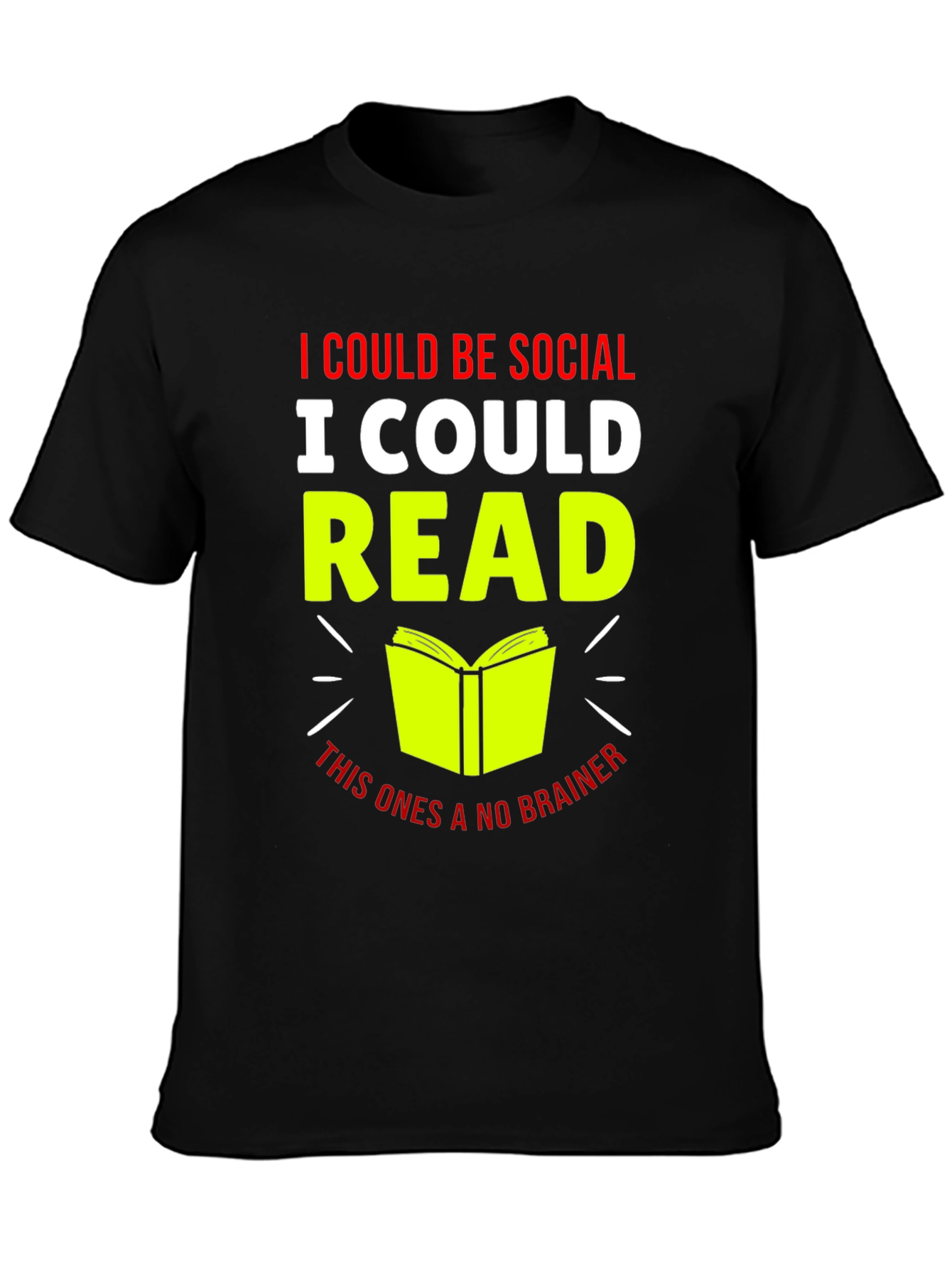 I Could Be Social I Could Read T-Shirt
