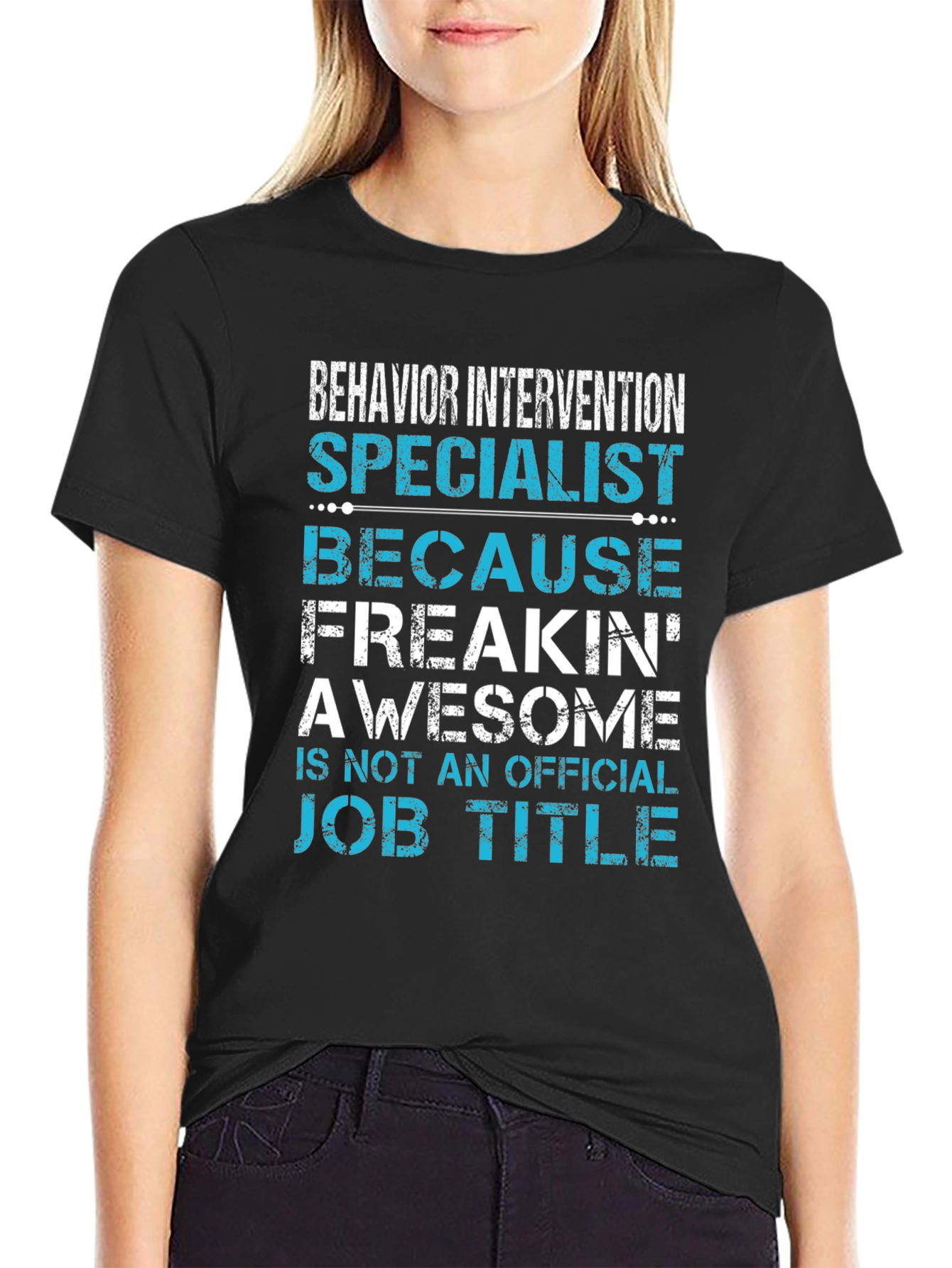 Behavior Intervention Specialist Funny Graphic Tee