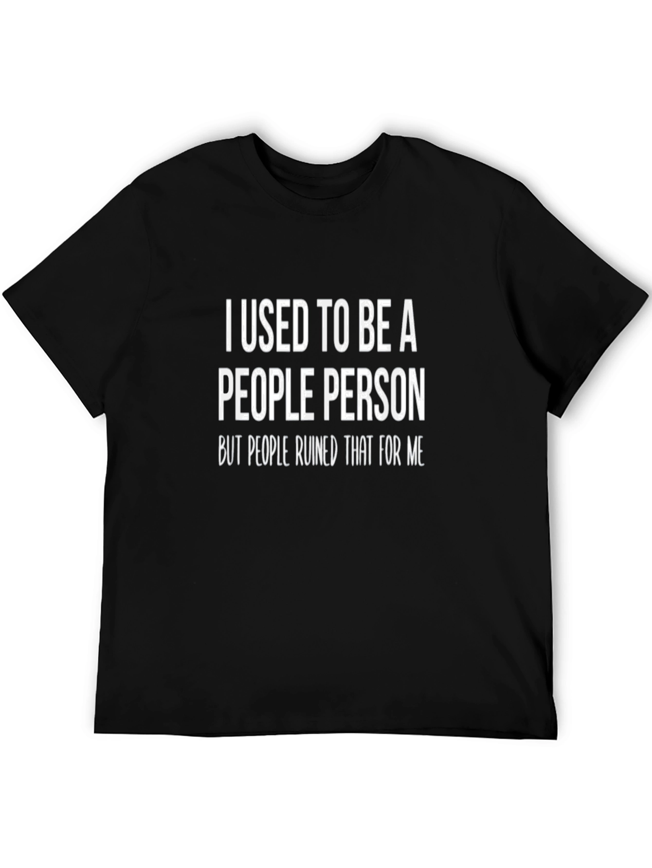 I Used To Be A People Person T-Shirt