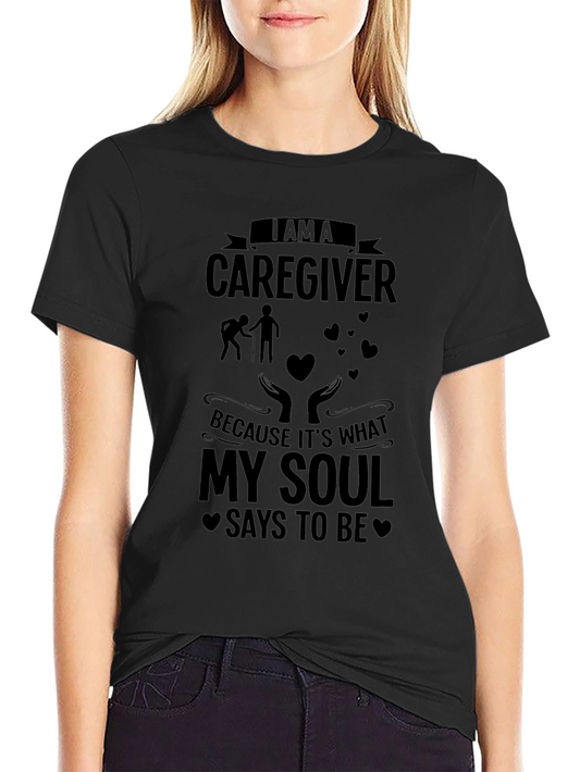 Caregiver Soul T-Shirt - Black Graphic Tee