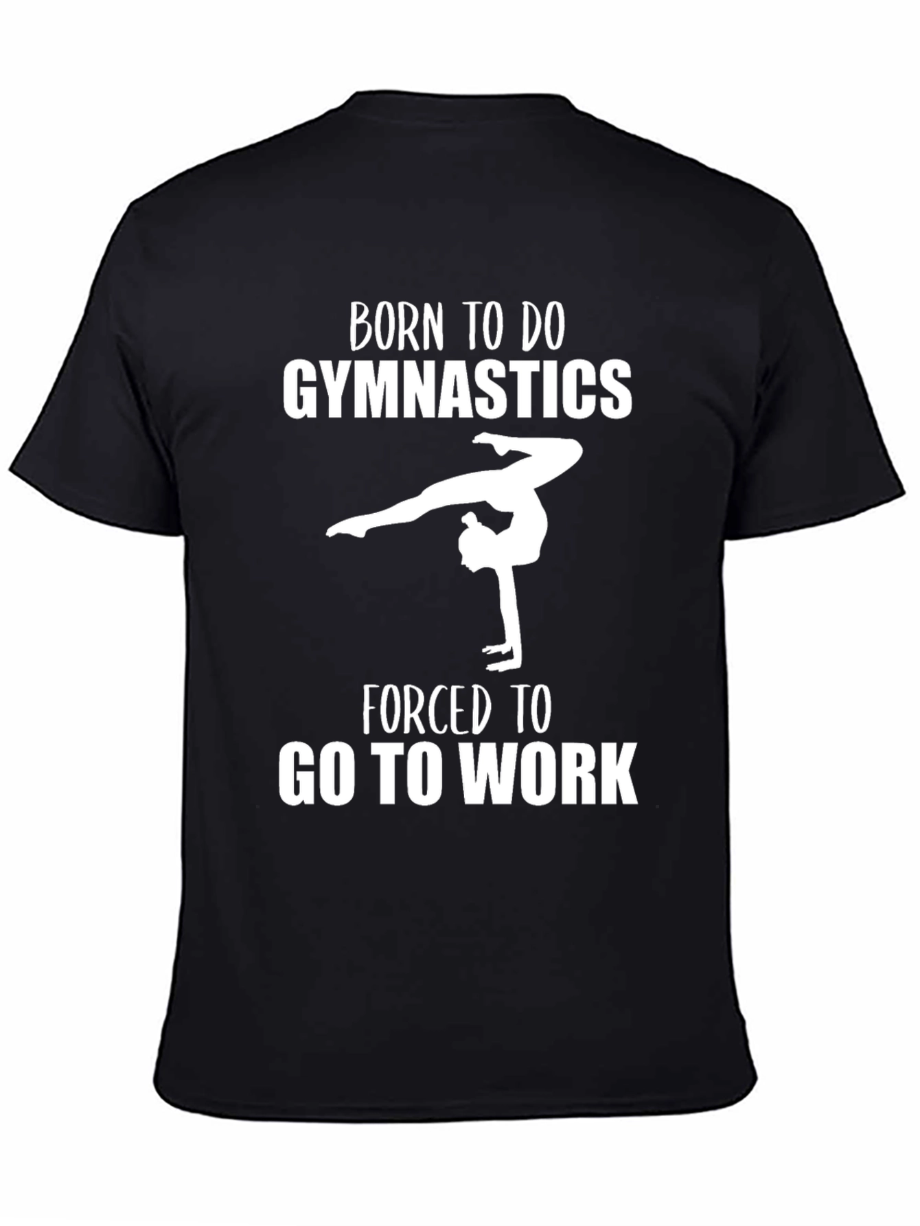 Born To Do Gymnastics T-Shirt