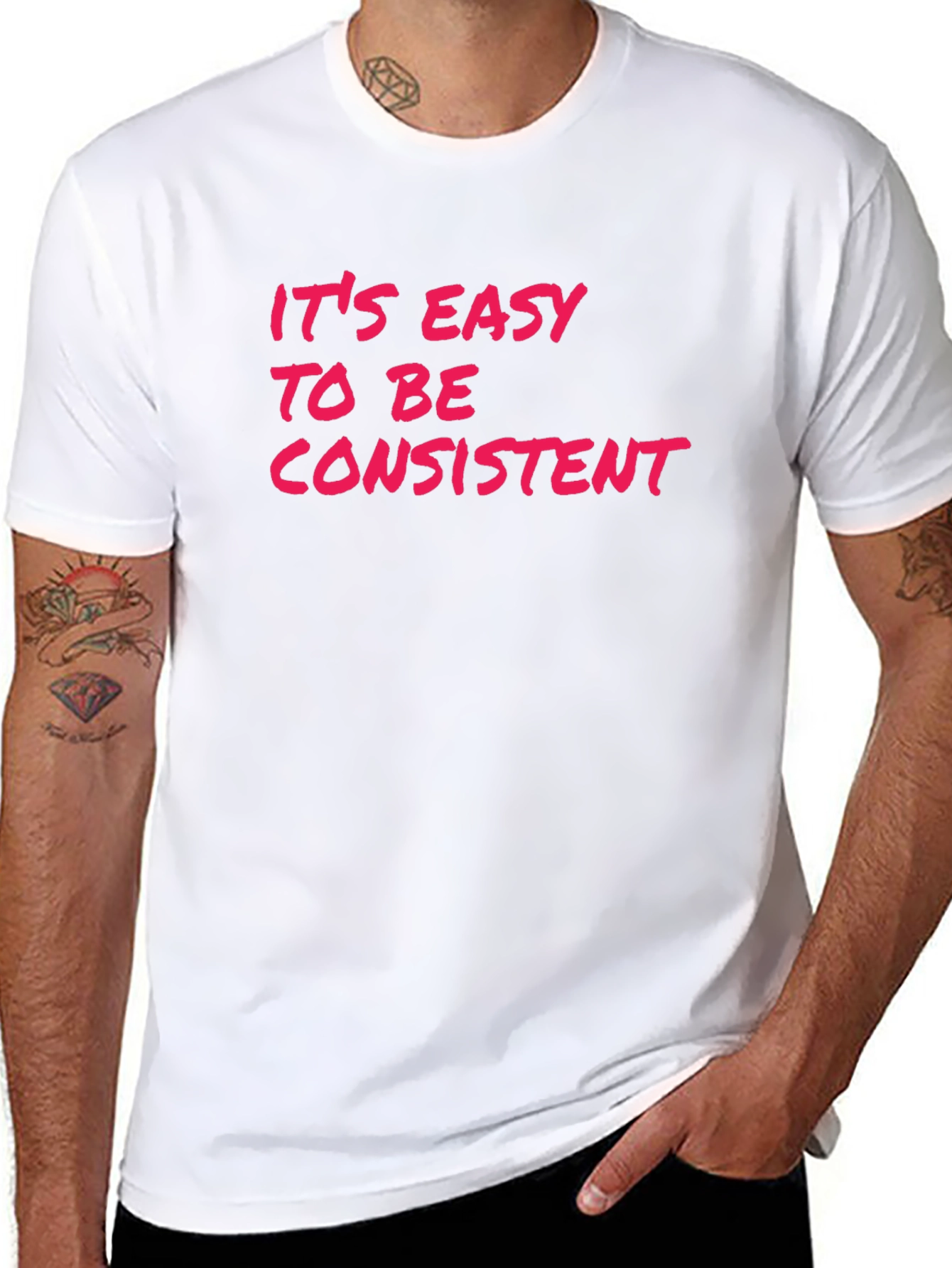Its Easy to Be Consistent Graphic Tee