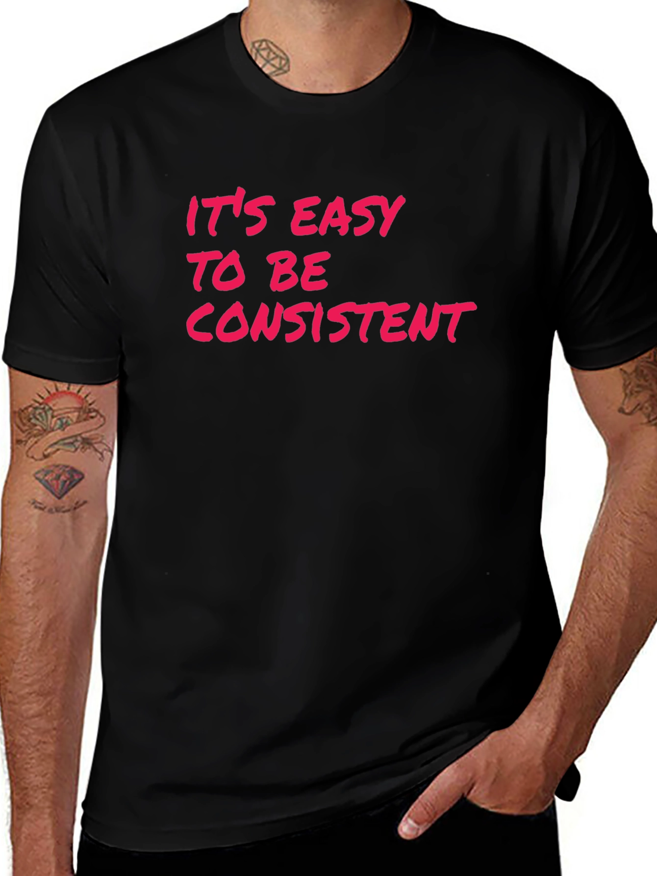 Its Easy to Be Consistent Graphic Tee
