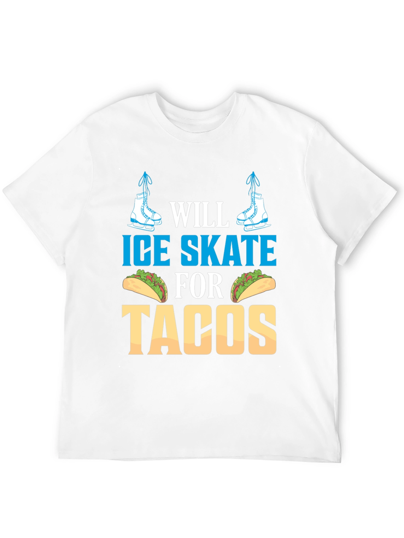 Ice Skate for Tacos Graphic Tee