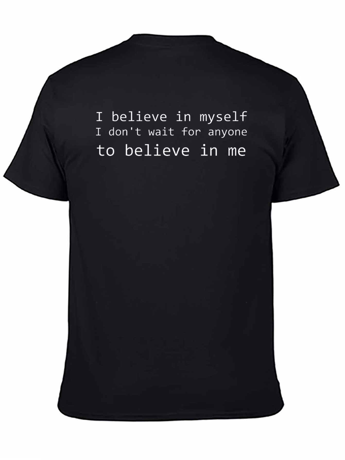 Believe In Myself Black T-Shirt