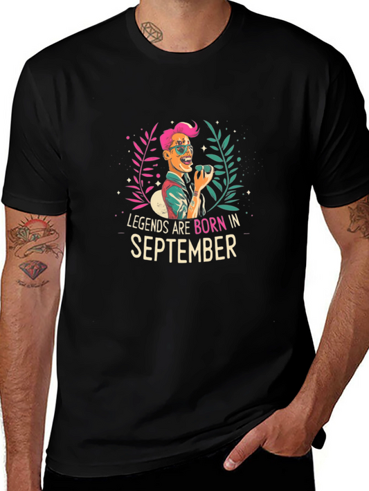 Legends are Born in September T-Shirt