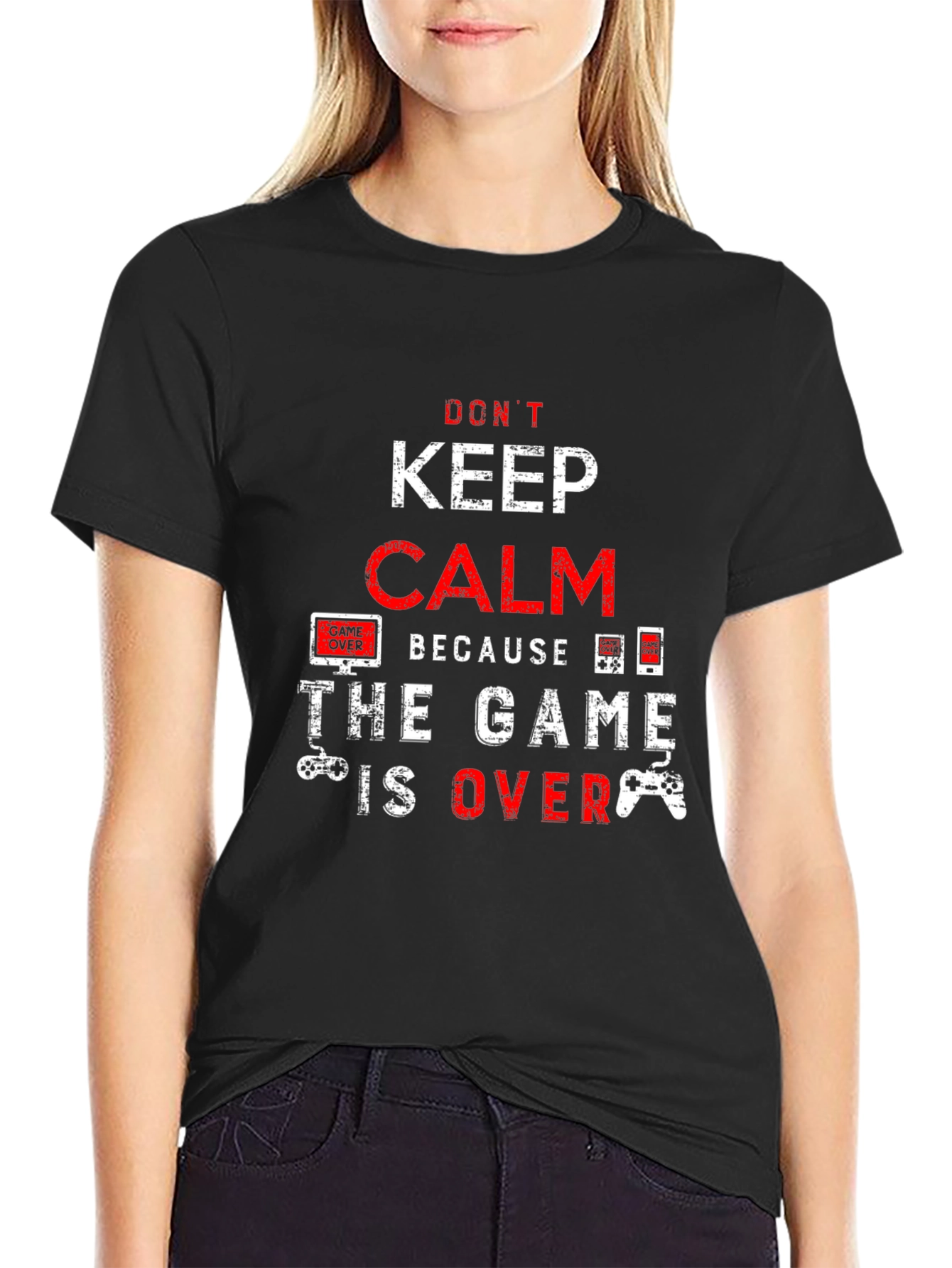 Dont Keep Calm Game Over T-Shirt