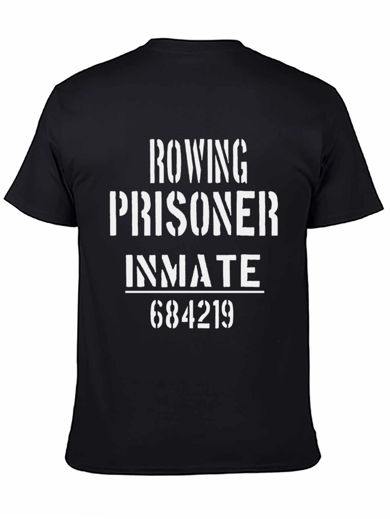 Rowing Prisoner Inmate T-Shirt - Funny Rowing Tee