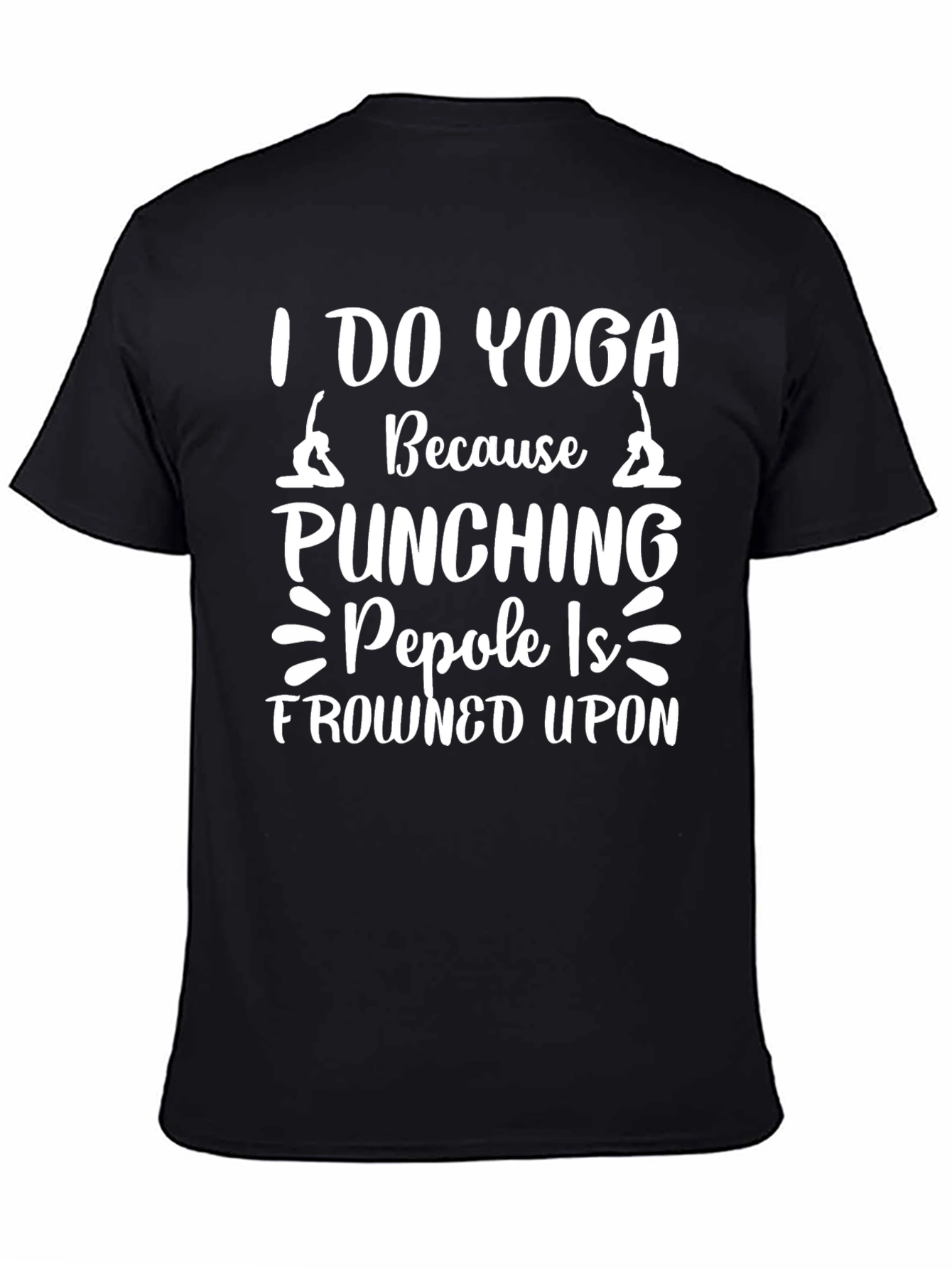 Yoga T-Shirt: Punching People Is Frowned Upon
