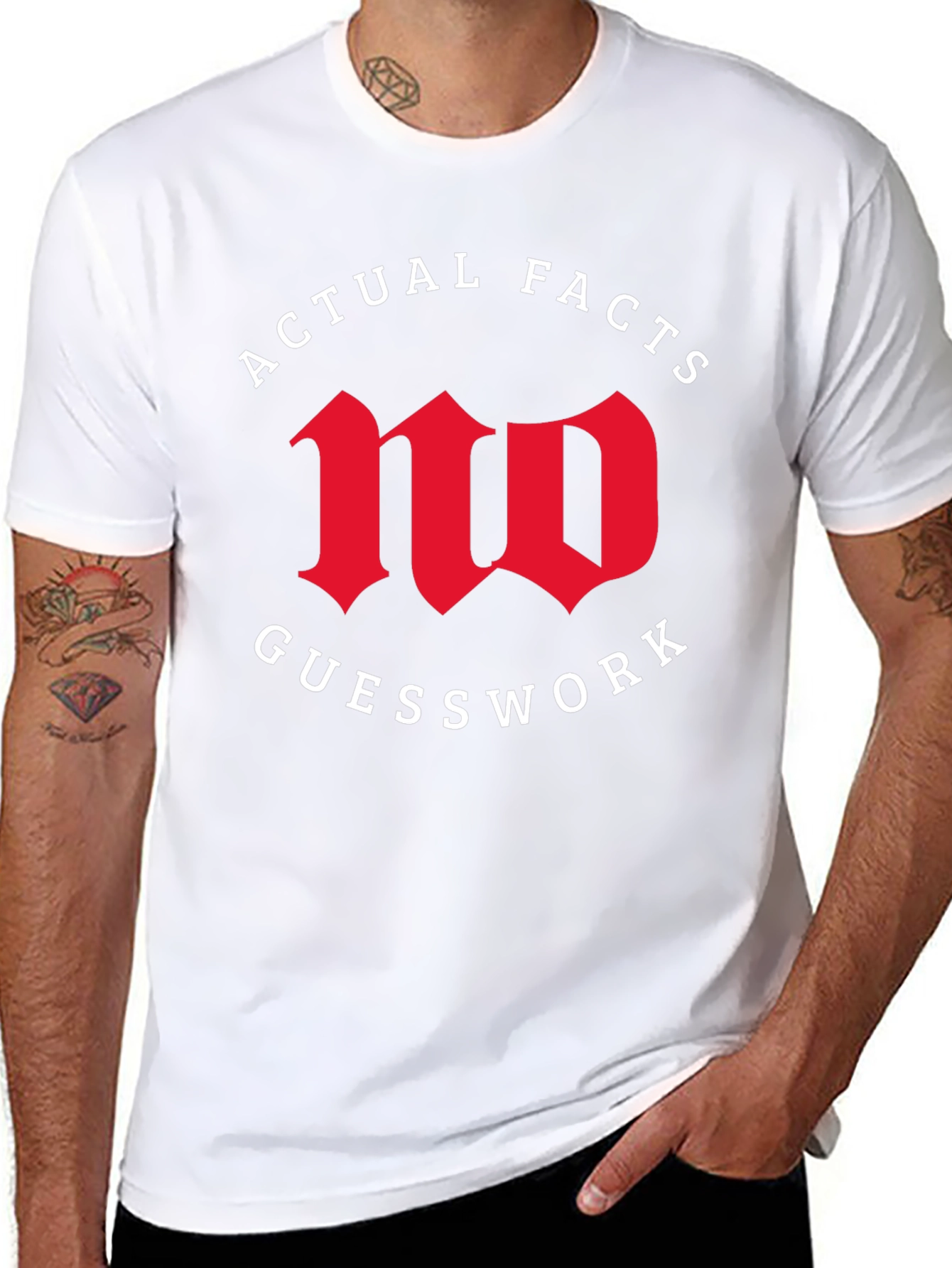 Actual Facts No Guesswork Graphic Tee