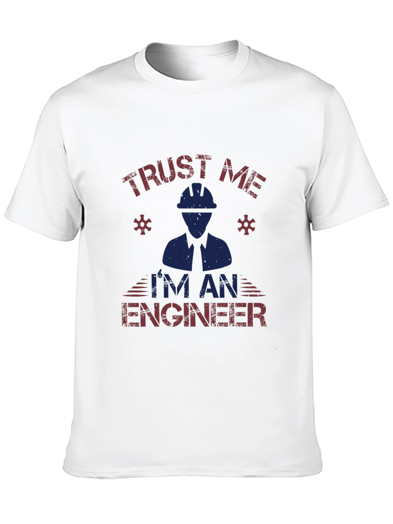 Trust Me Im An Engineer Graphic T-Shirt