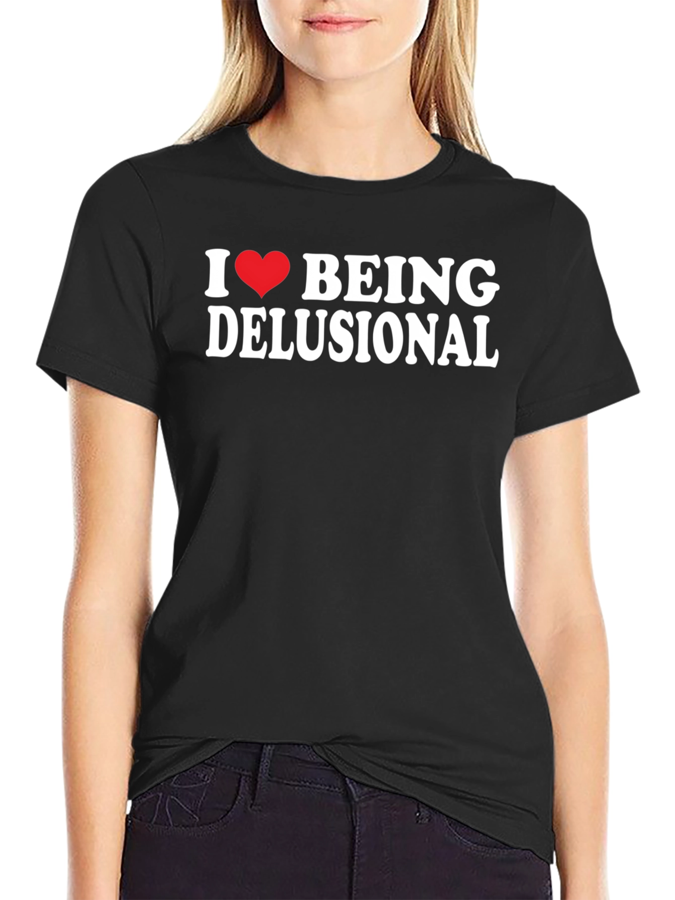 I Heart Being Delusional T-Shirt - Funny Sarcastic Tee