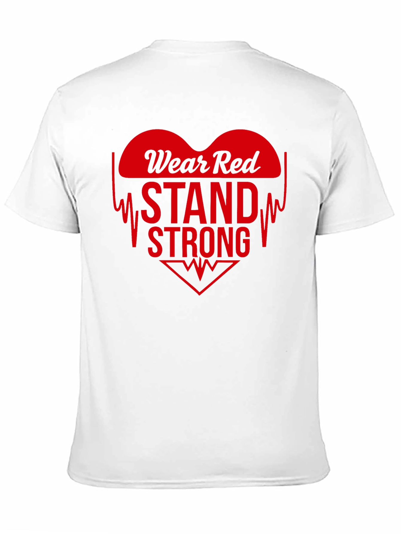 Wear Red Stand Strong T-Shirt: Heart Disease Awareness Tee