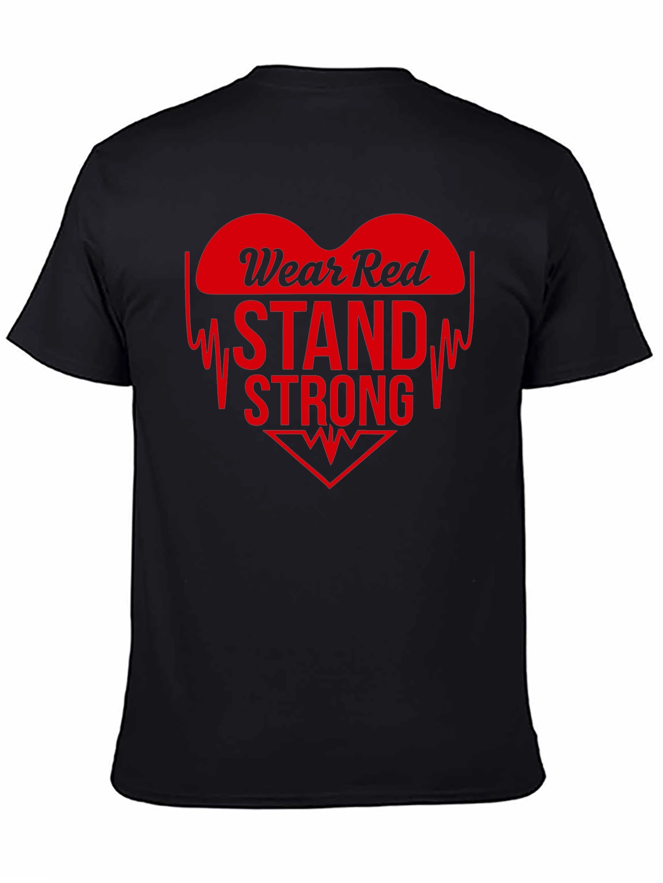 Wear Red Stand Strong T-Shirt: Heart Disease Awareness Tee