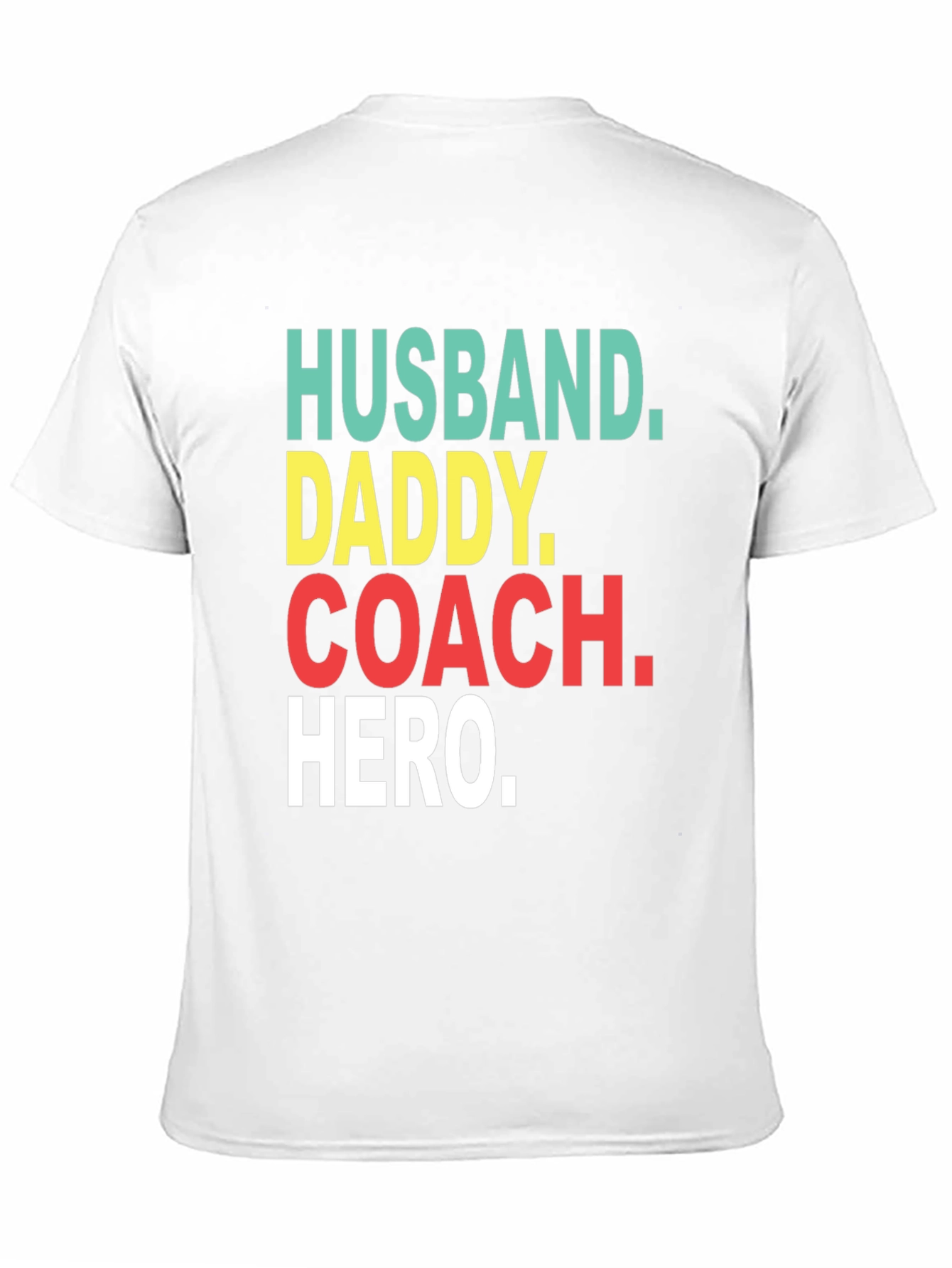 Husband Daddy Coach Hero T-Shirt